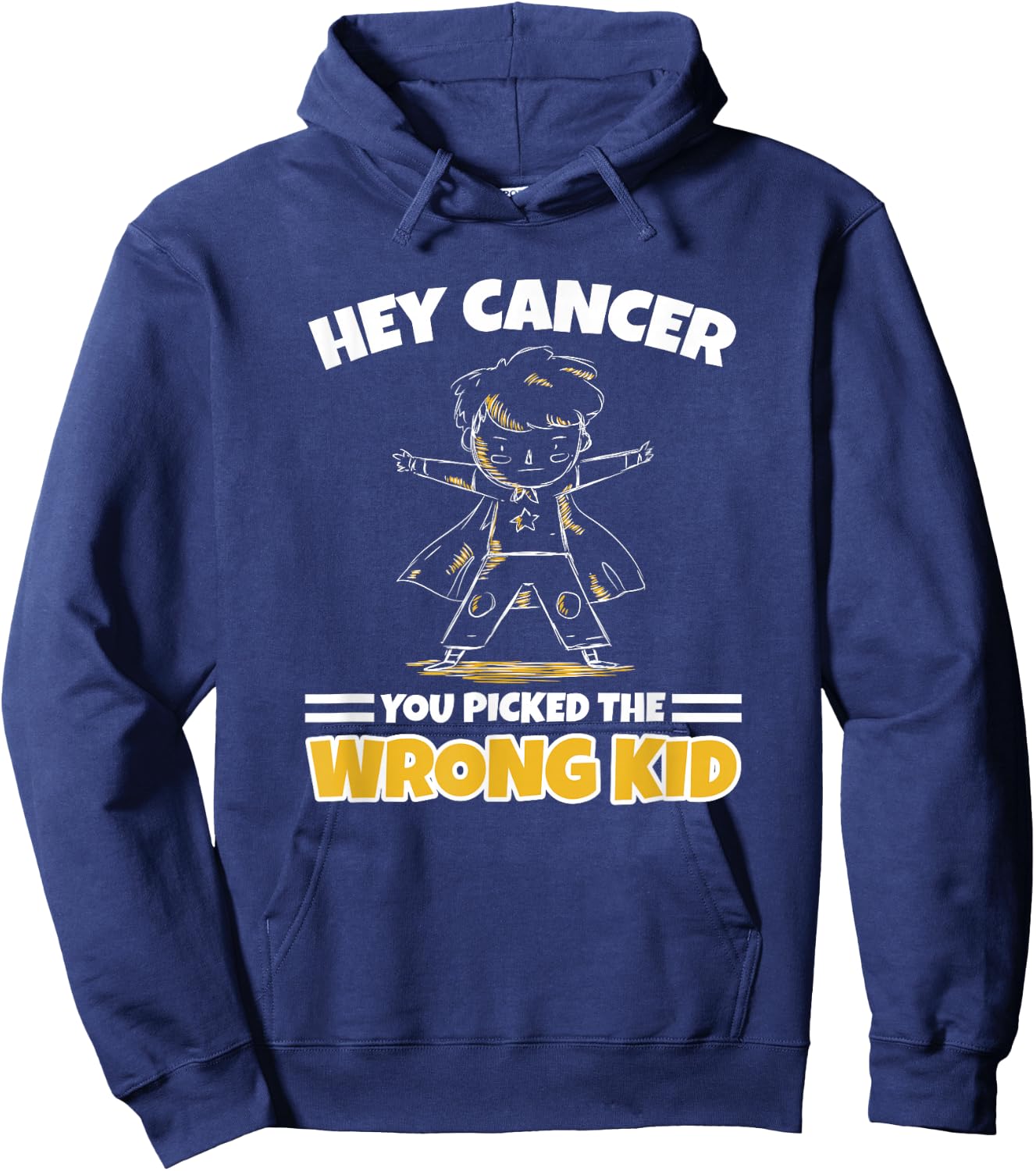 You Picked The Wrong Kid - Childhood Cancer Warrior Boy Hoodie - Hoodie | Navy