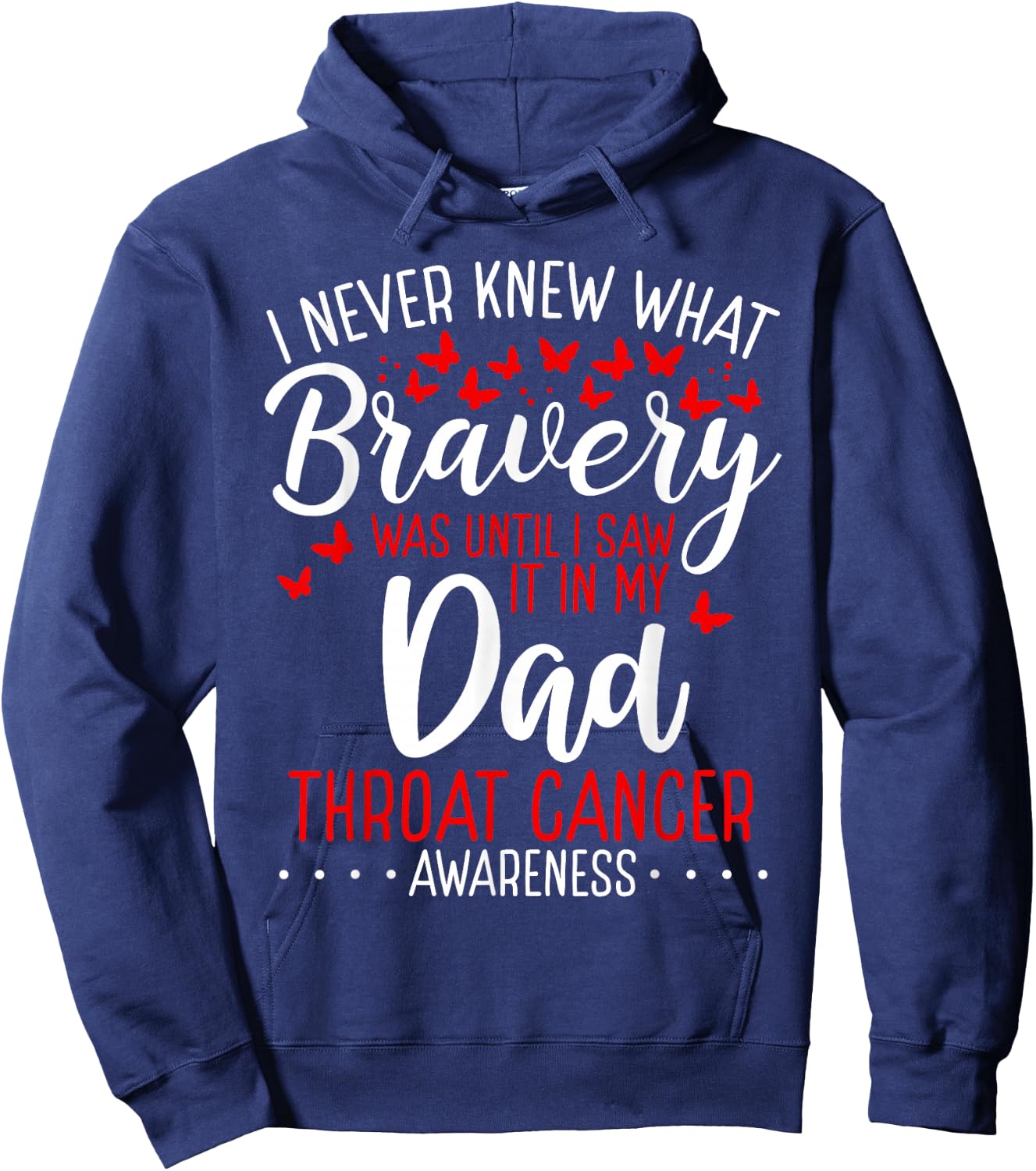 Throat Cancer Awareness Dad Fathers Day Warrior Survivor Hoodie - Hoodie | Navy
