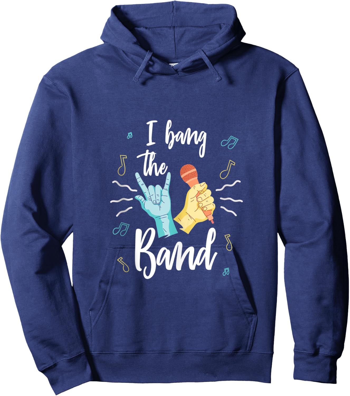 I Bang The Band Groupie Rock Hard Beautiful Costume Love Hoodie - Hoodie | Navy