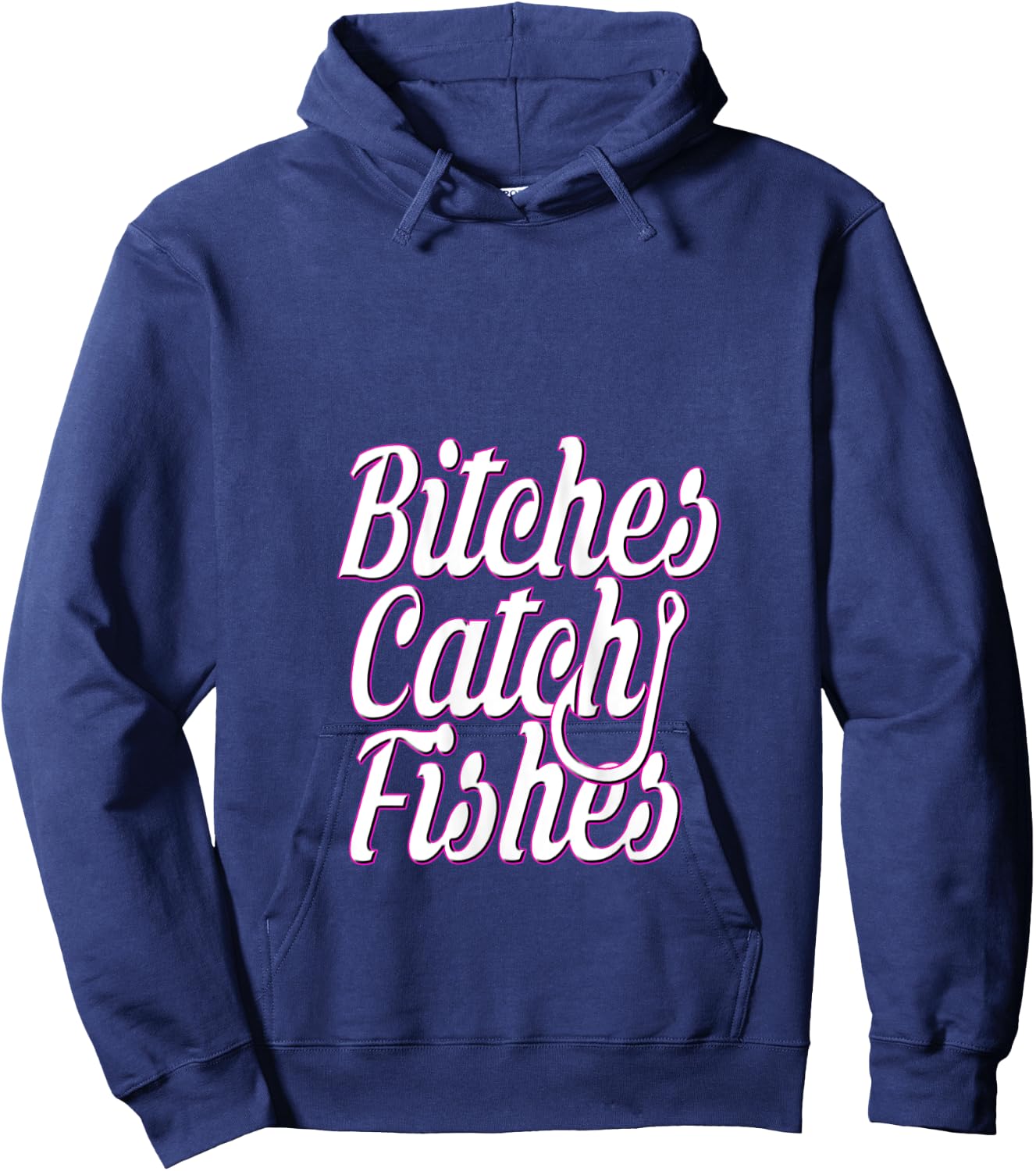 Bitches Catch Fishes Hoodie - Hoodie | Navy