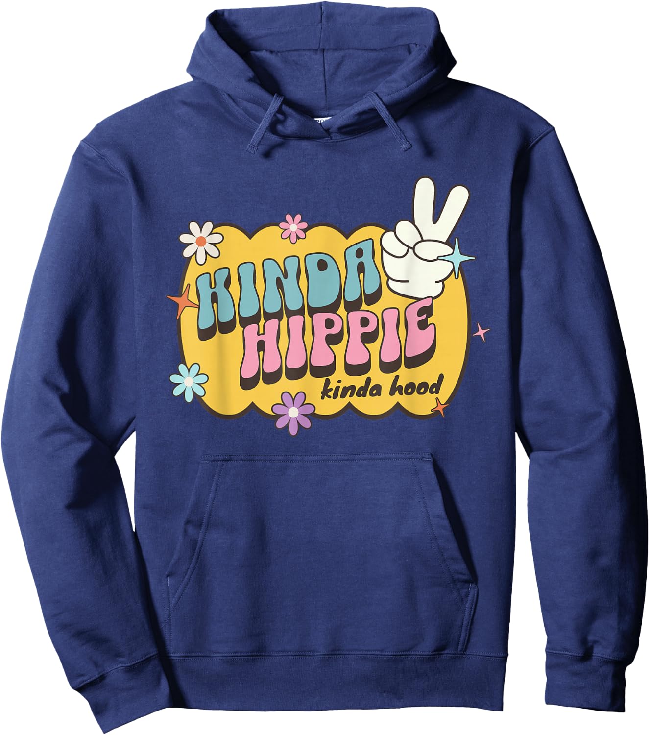 Kinda Hippy Kinda Hood, Cute Retro Saying Hippie Floral Hoodie - Hoodie | Navy