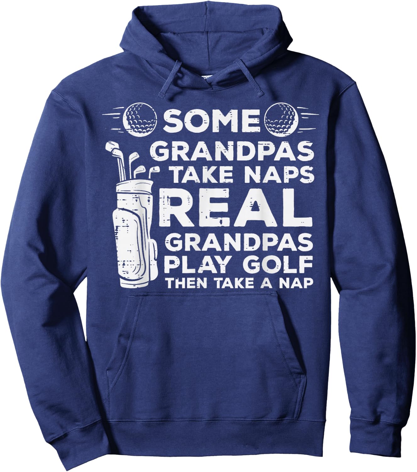 Some Grandpas Take Naps Real Play Golf Funny Golfer Papa Men Hoodie - Hoodie | Navy