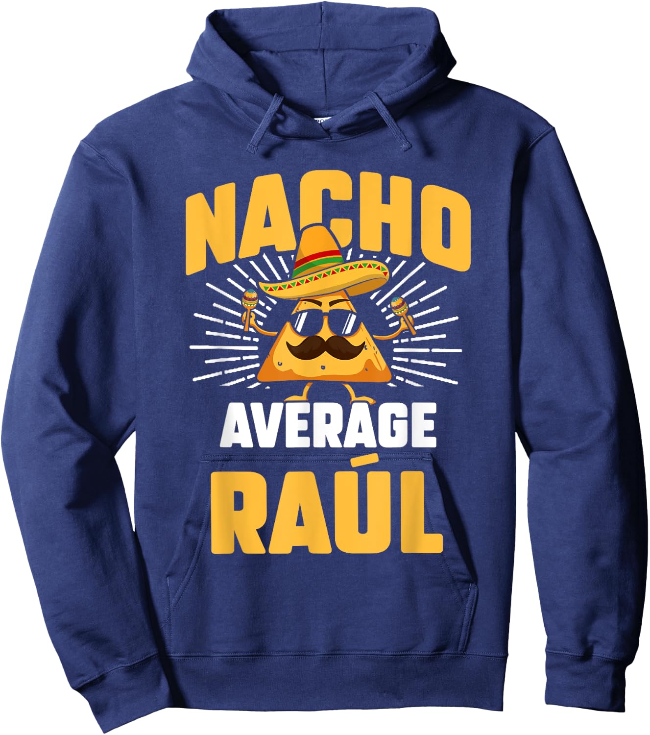 Funny Taco Personalized Name Nacho Average Raúl Hoodie - Hoodie | Navy