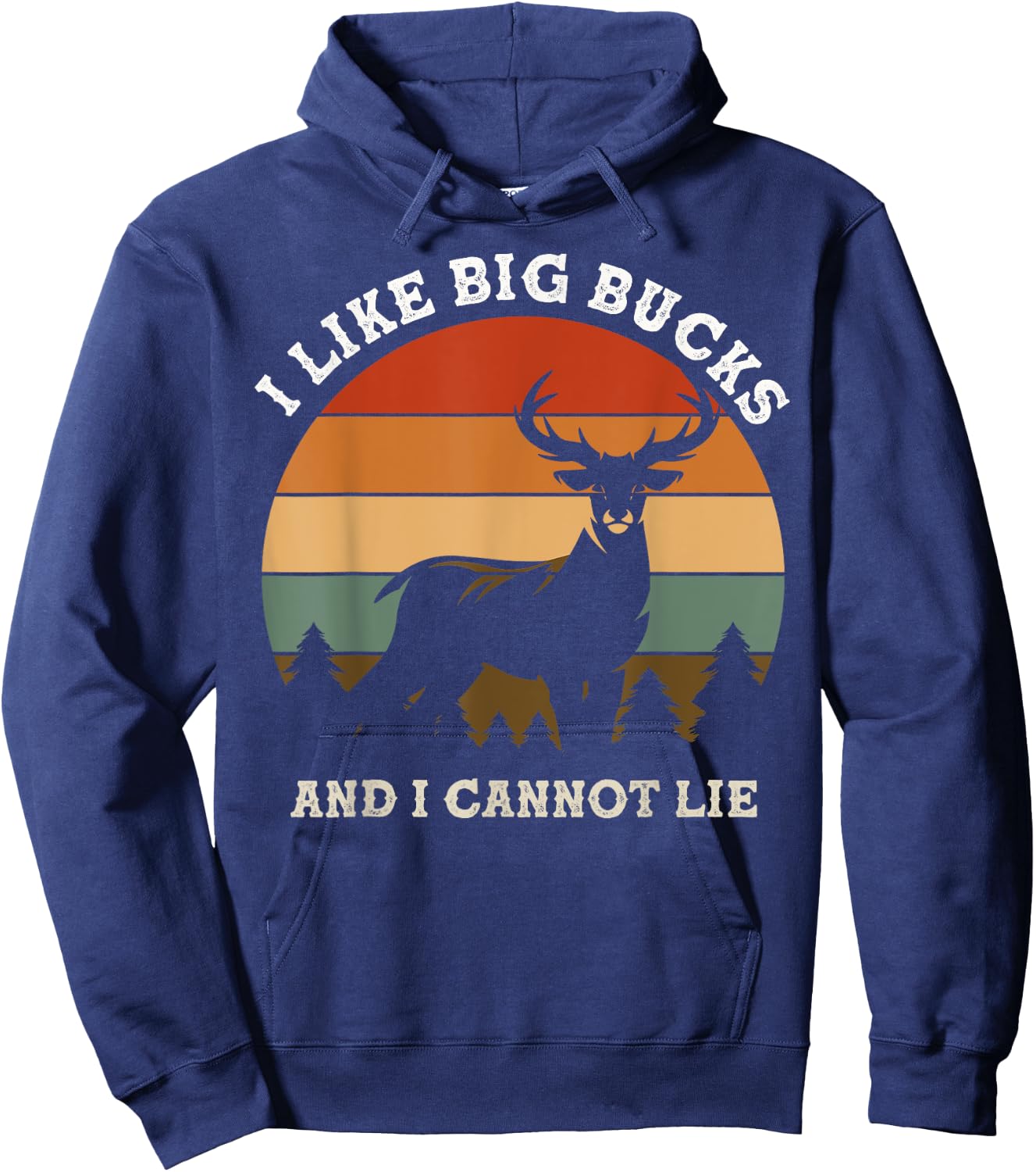 I like big bucks and i cannot lie retro with mountain pine Hoodie - Hoodie | Navy