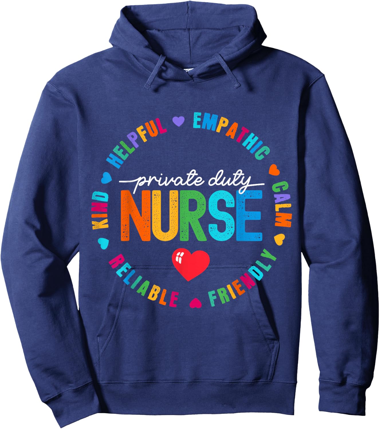 Private Duty Nurse Life Nursing Squad Appreciation Week Hoodie - Hoodie | Navy