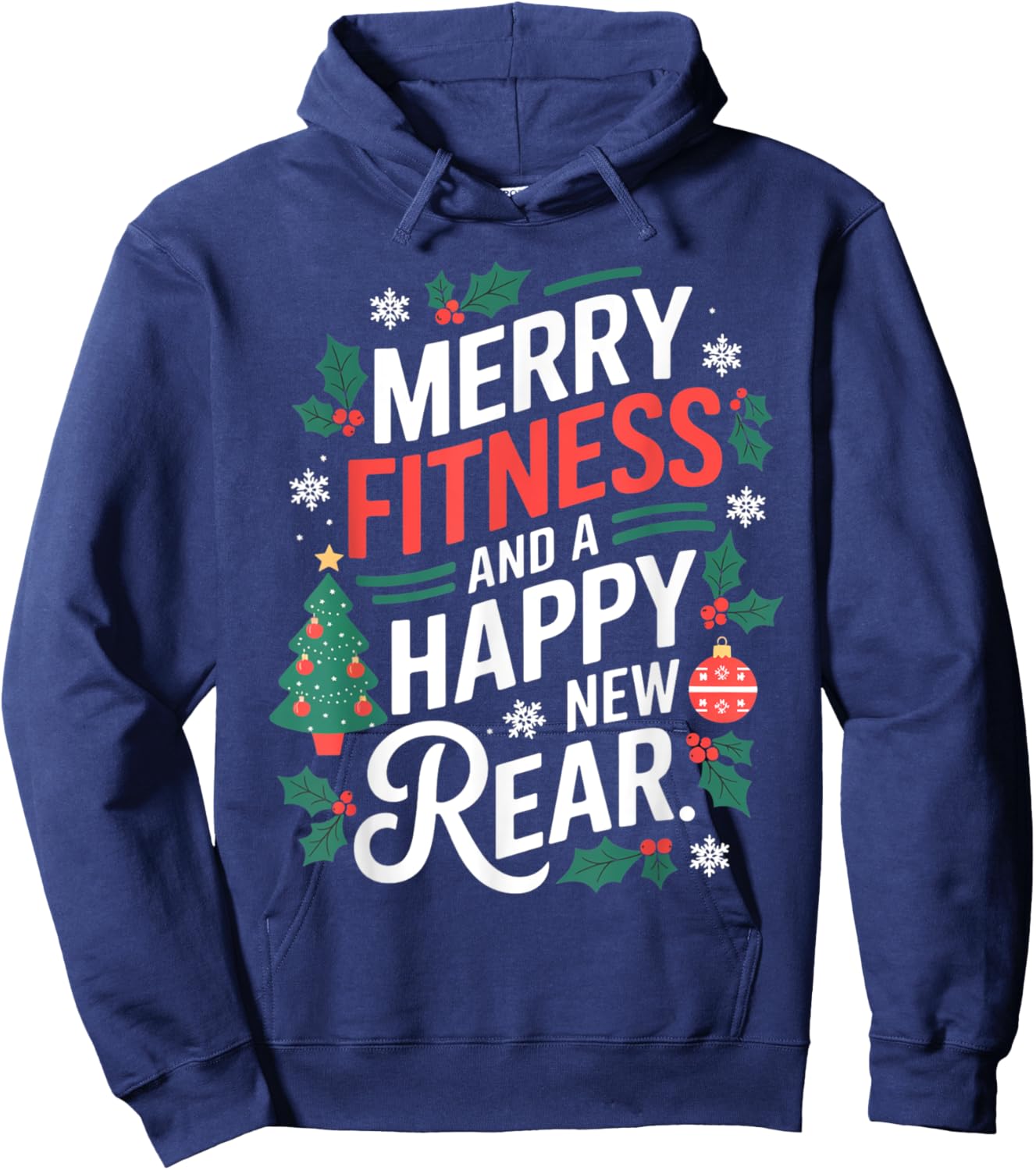 Merry Fitness And A Happy New Rear Fitmas Christmas Workout Hoodie - Hoodie | Navy