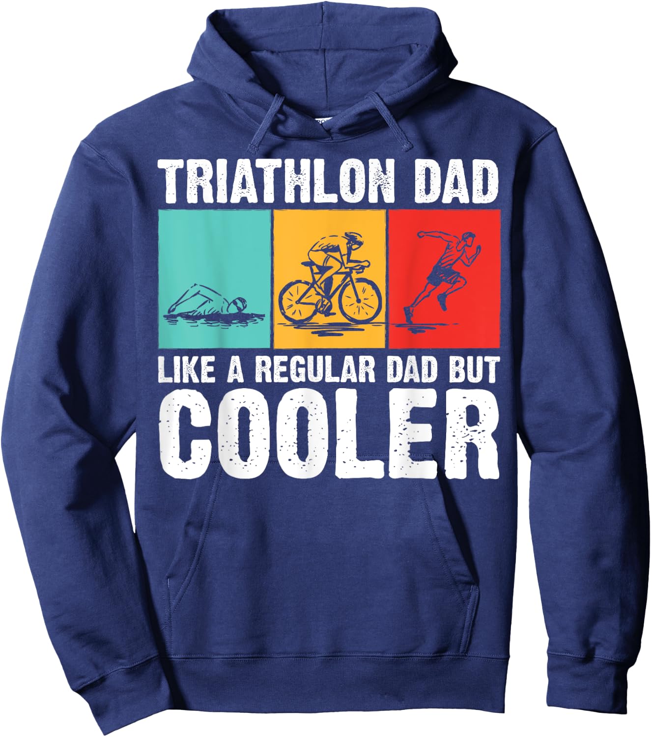 Cool Triathlon For Dad Father Swimming Running Swim Bike Run Hoodie - Hoodie | Navy