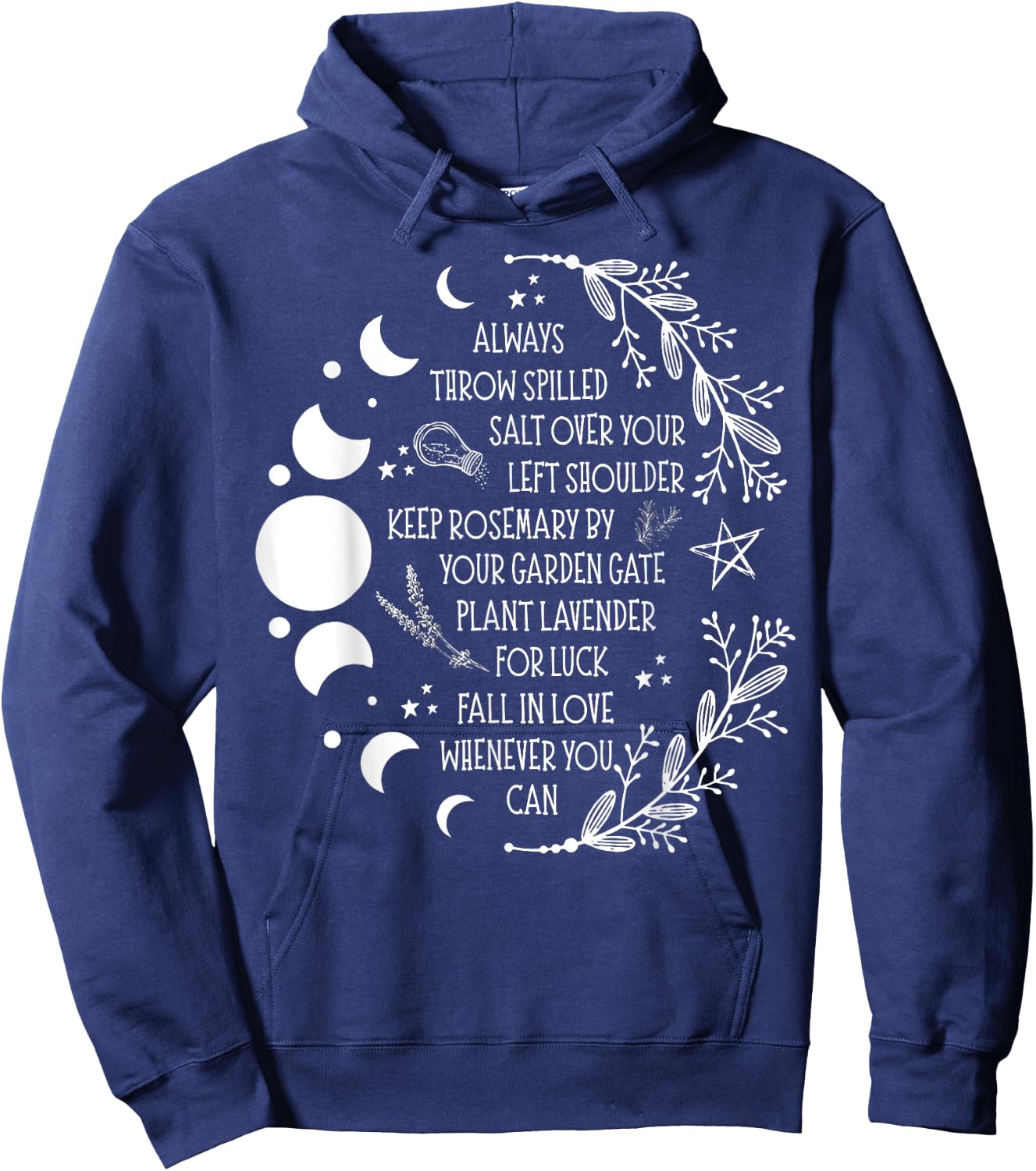 Always Throw Spilled Salt Over Your Left Shoulder Keep Hoodie - Hoodie | Navy