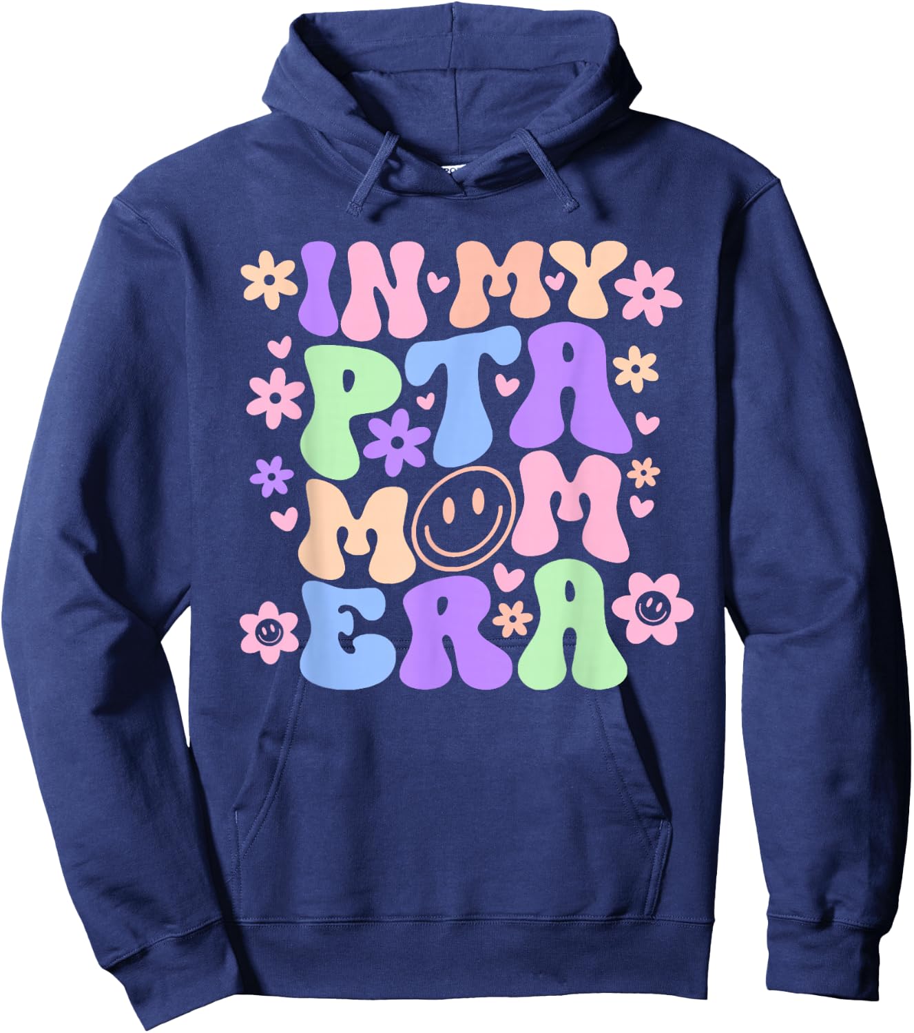 In My PTA Mom Era Retro Groovy Parent Organization PTA Team Hoodie - Hoodie | Navy