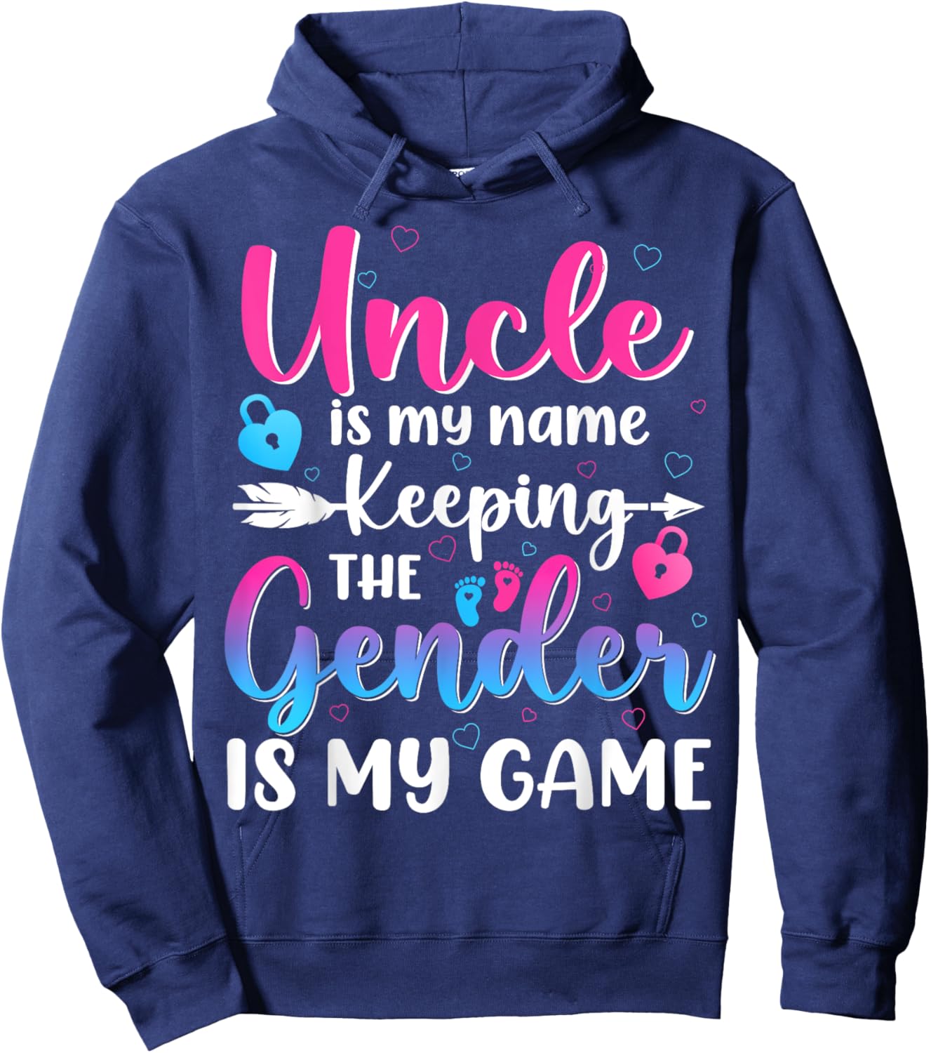 Uncle Is My Name Keeping The Gender Is My Game Reveal Baby Hoodie - Hoodie | Navy