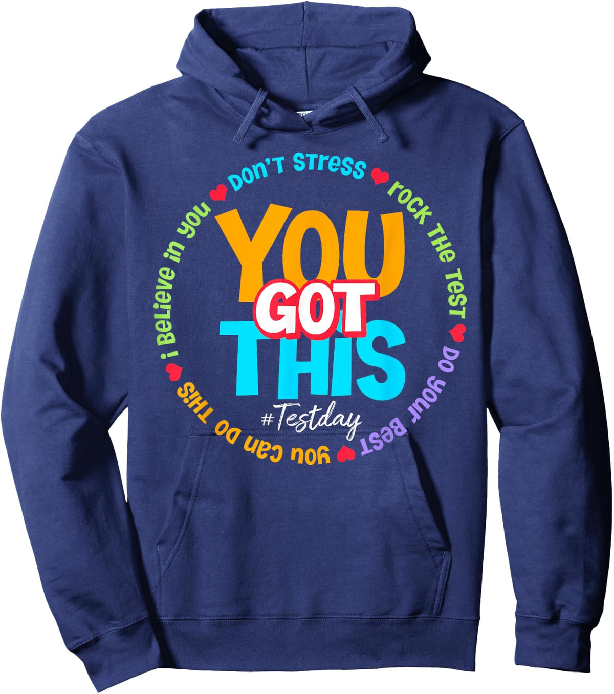 Test Day Rock The Test Teacher Testing Day You Got This Hoodie - Hoodie | Navy