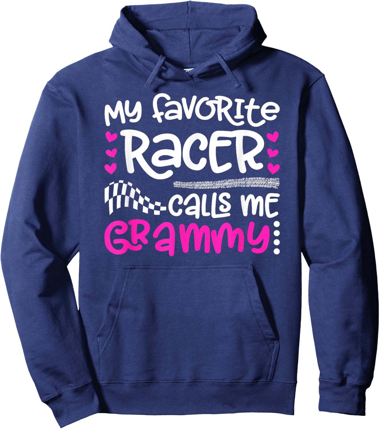 My Favorite Racer Calls Me Grammy Race Grammy Racing Grammy Hoodie - Hoodie | Navy