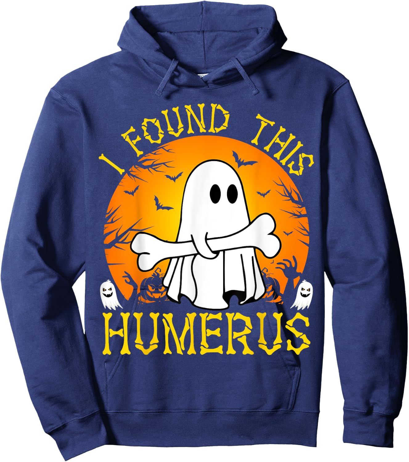 I Found This Humerus Funny Halloween Ghost Bone Spooky Hoodie - Hoodie | Navy