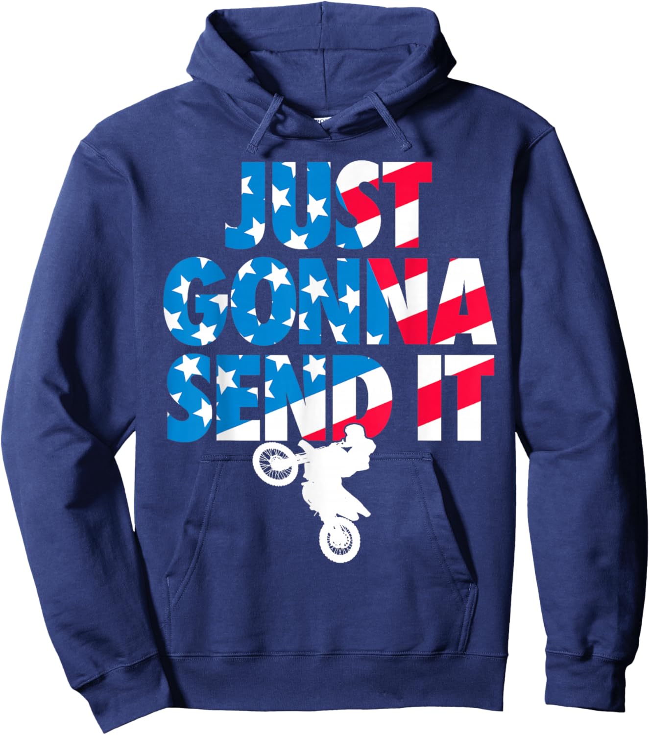 Just Gonna Send it American Flag Dirt Bike Motocross Hoodie - Hoodie | Navy