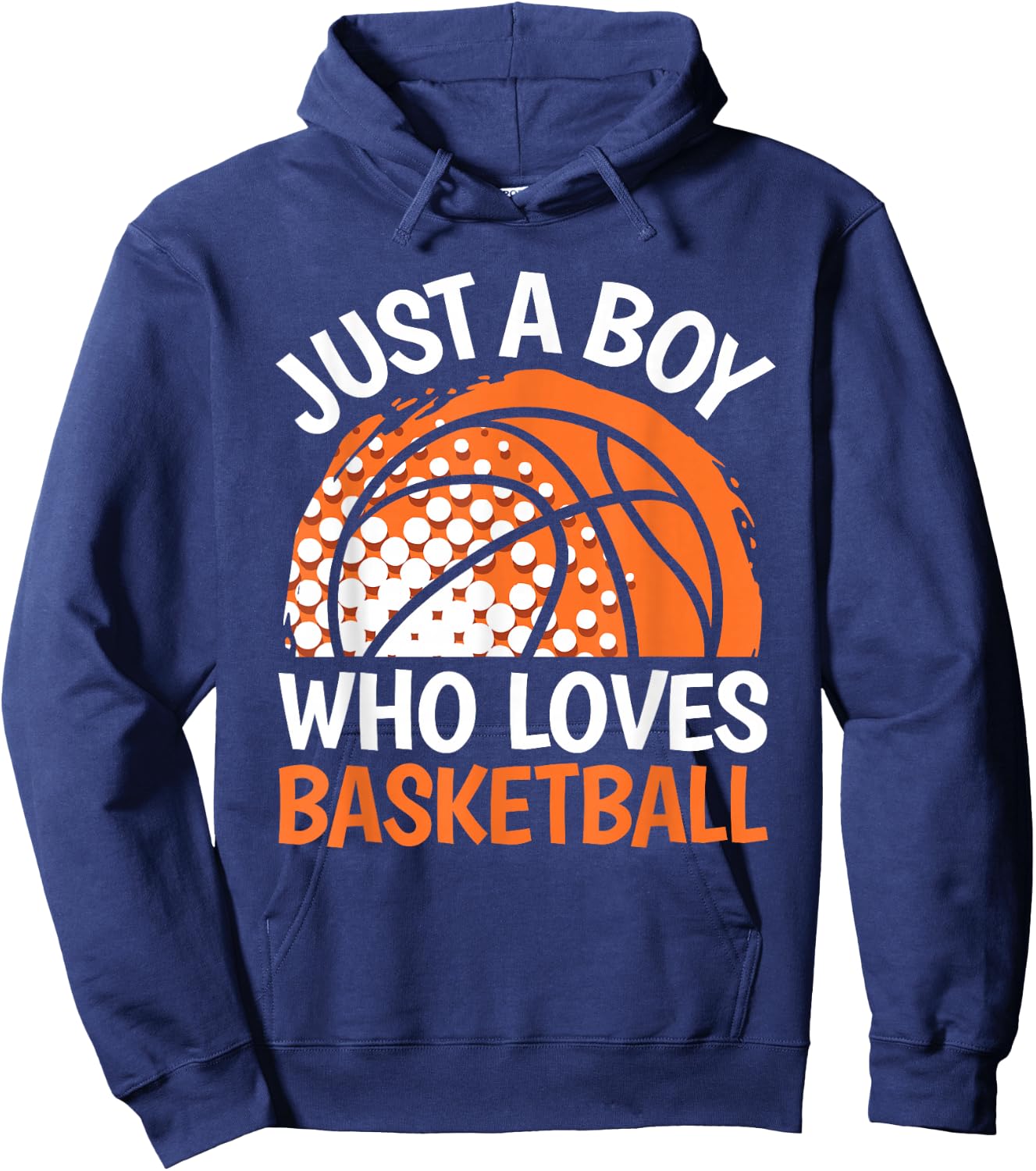 Just A Boy Who Loves Basketball Funny Boys Kids Basketball Hoodie - Hoodie | Navy