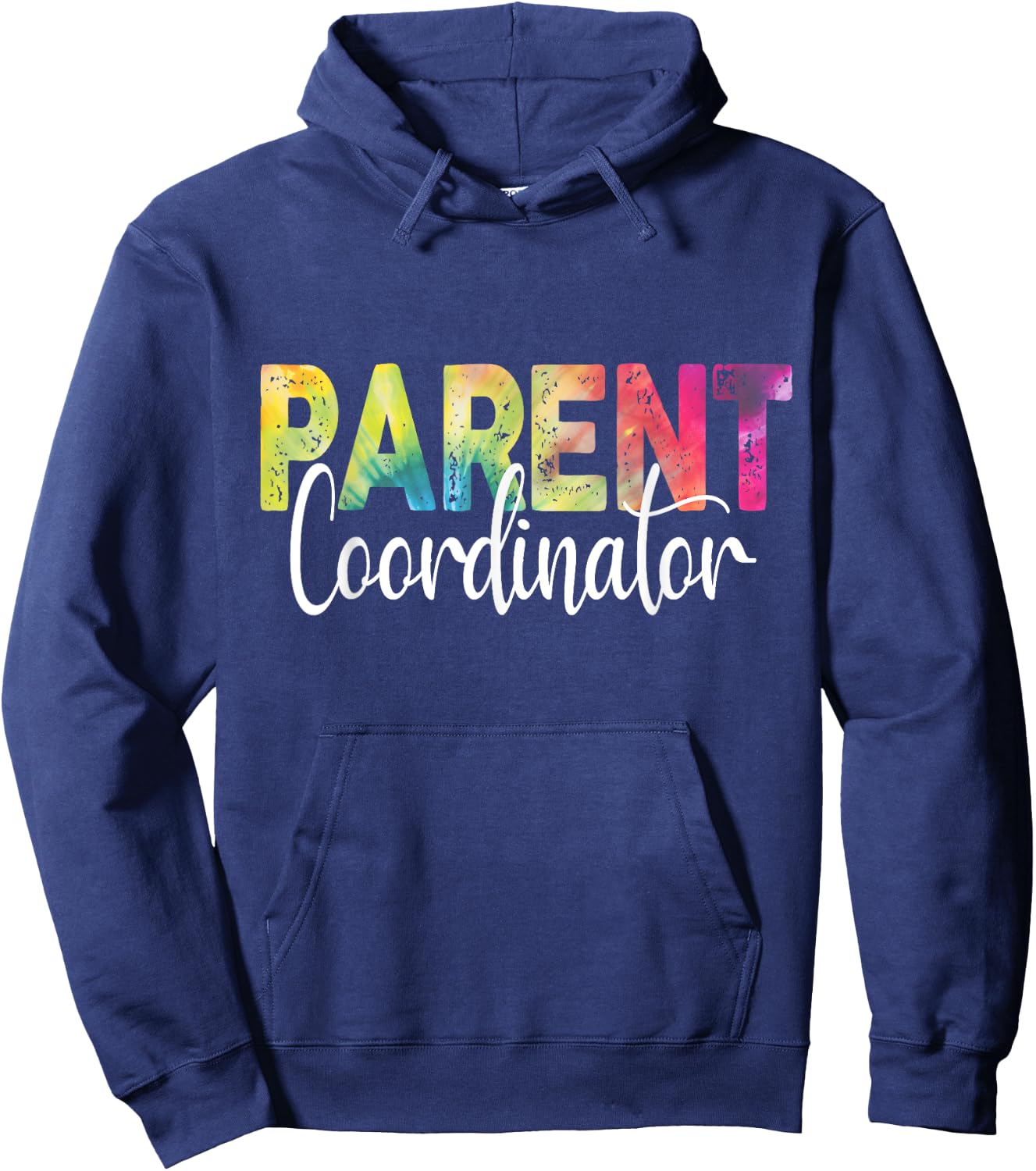 Parent Coordinator Tie Dye Back To School Appreciation Hoodie - Hoodie | Navy