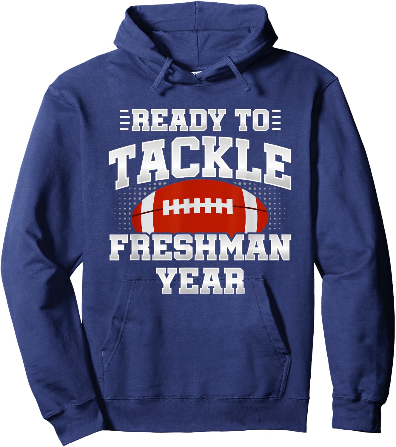 Ready To Tackle Freshman Year - First School Day - 9th Grade Hoodie - Hoodie | Navy