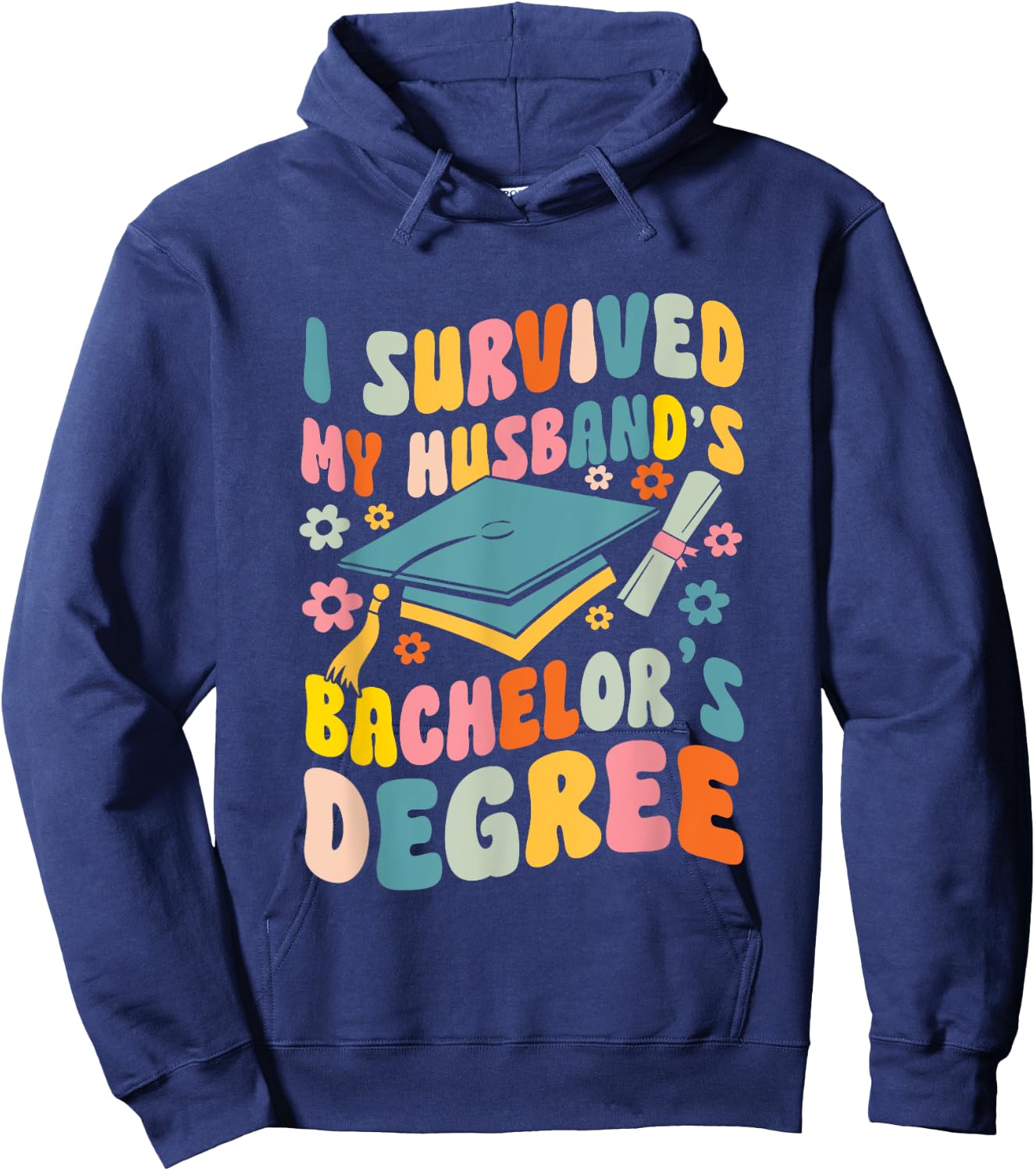 I Survived My Husband's Bachelors Degree Groovy Graduation Hoodie - Hoodie | Navy