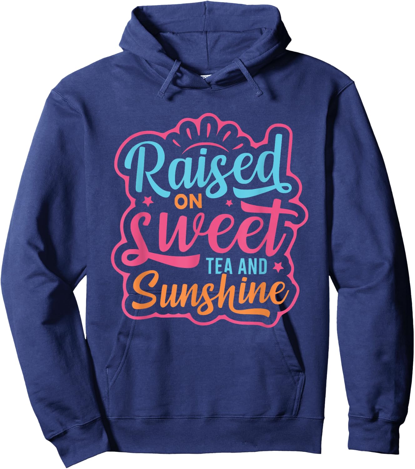 Summer Cute Women Girls Raised on Sweet Tea and Sunshine Hoodie - Hoodie | Navy