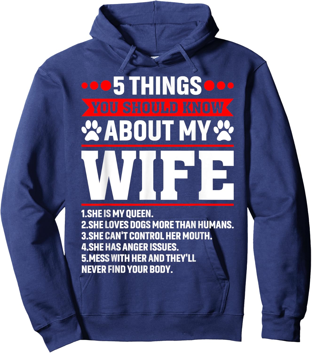 5 Things You Should Know About My Wife Dog Paw Husband Men Hoodie - Hoodie | Navy