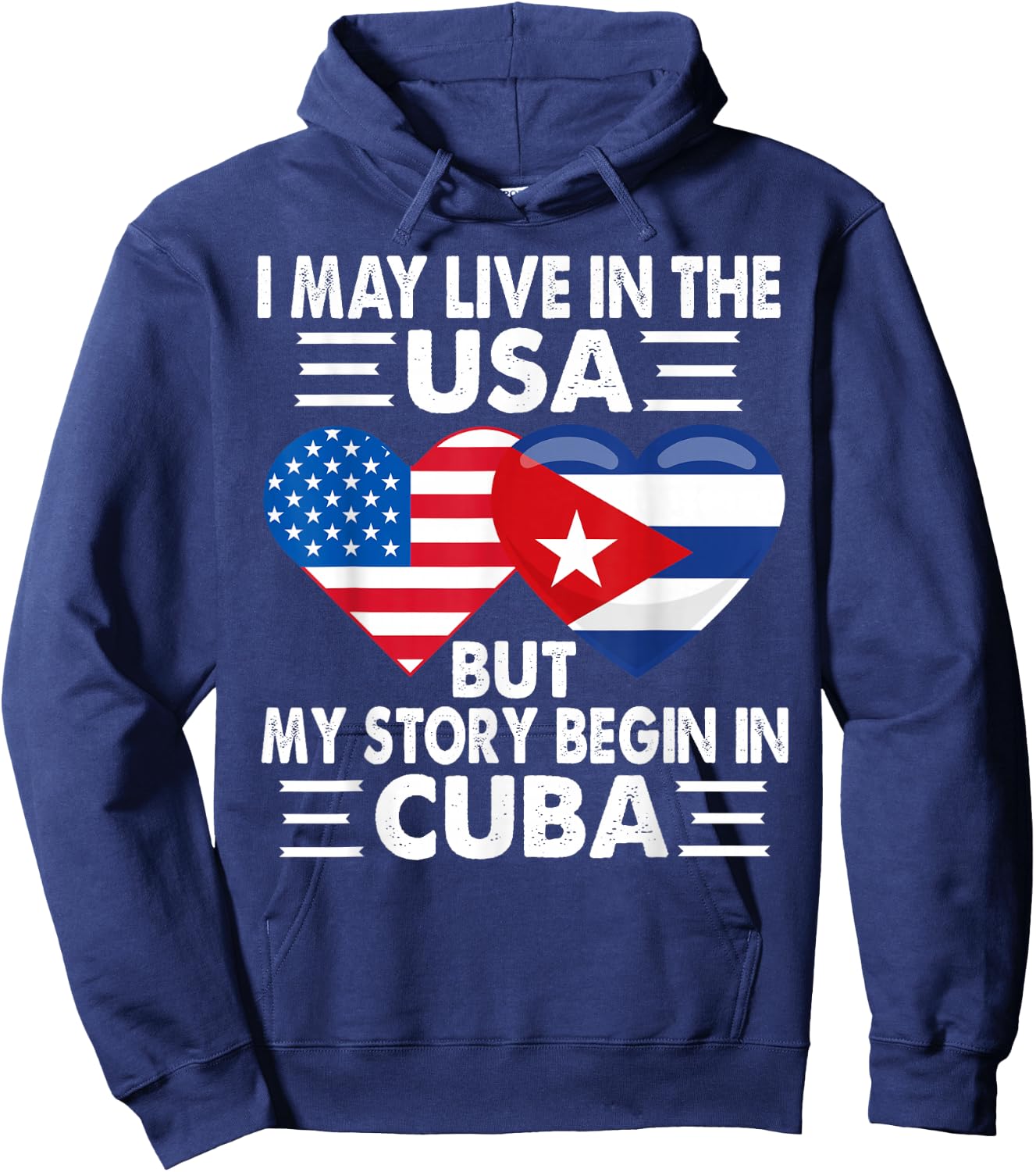 My Story Began In Cuba American Cuban Heart Flag Patriotic Hoodie - Hoodie | Navy