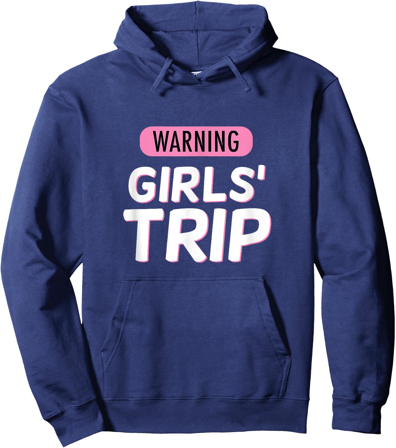 Warning Girls Trip, Cute Graphic Squad Vacation Hoodie - Hoodie | Navy