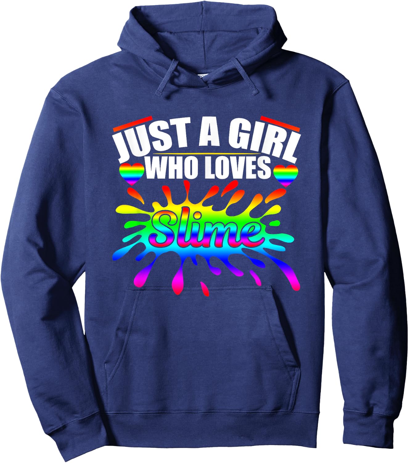 Just A Girl Who Loves Slime T Shirt Queen Girls Party Gifts Hoodie - Hoodie | Navy