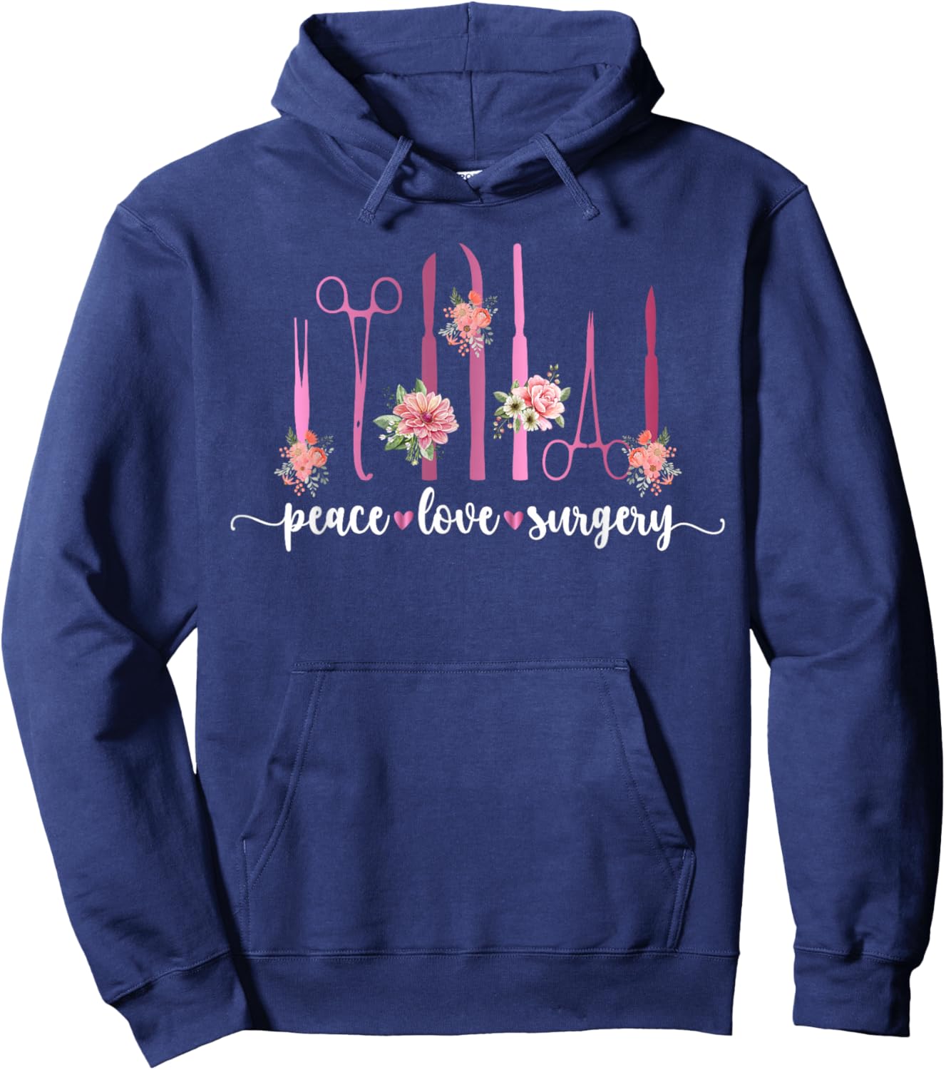 Peace Love Surgery Surgical Tech Surgical Technology Hoodie - Hoodie | Navy