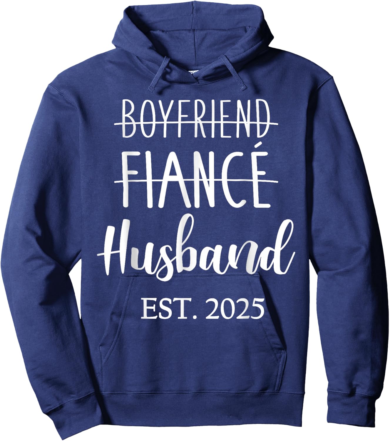 Boyfriend fiancé Husband 2025 for Wedding and Honeymoon Hoodie - Hoodie | Navy