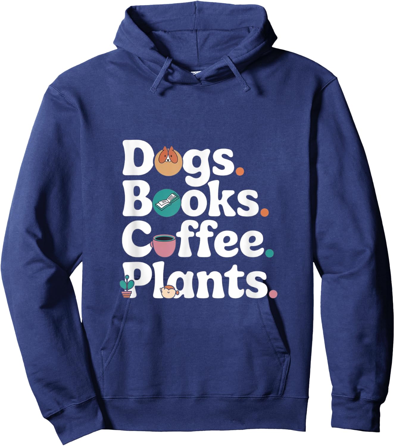 Funny Dogs Books Coffee Plant Lover Gardening Mothers Day Hoodie - Hoodie | Navy