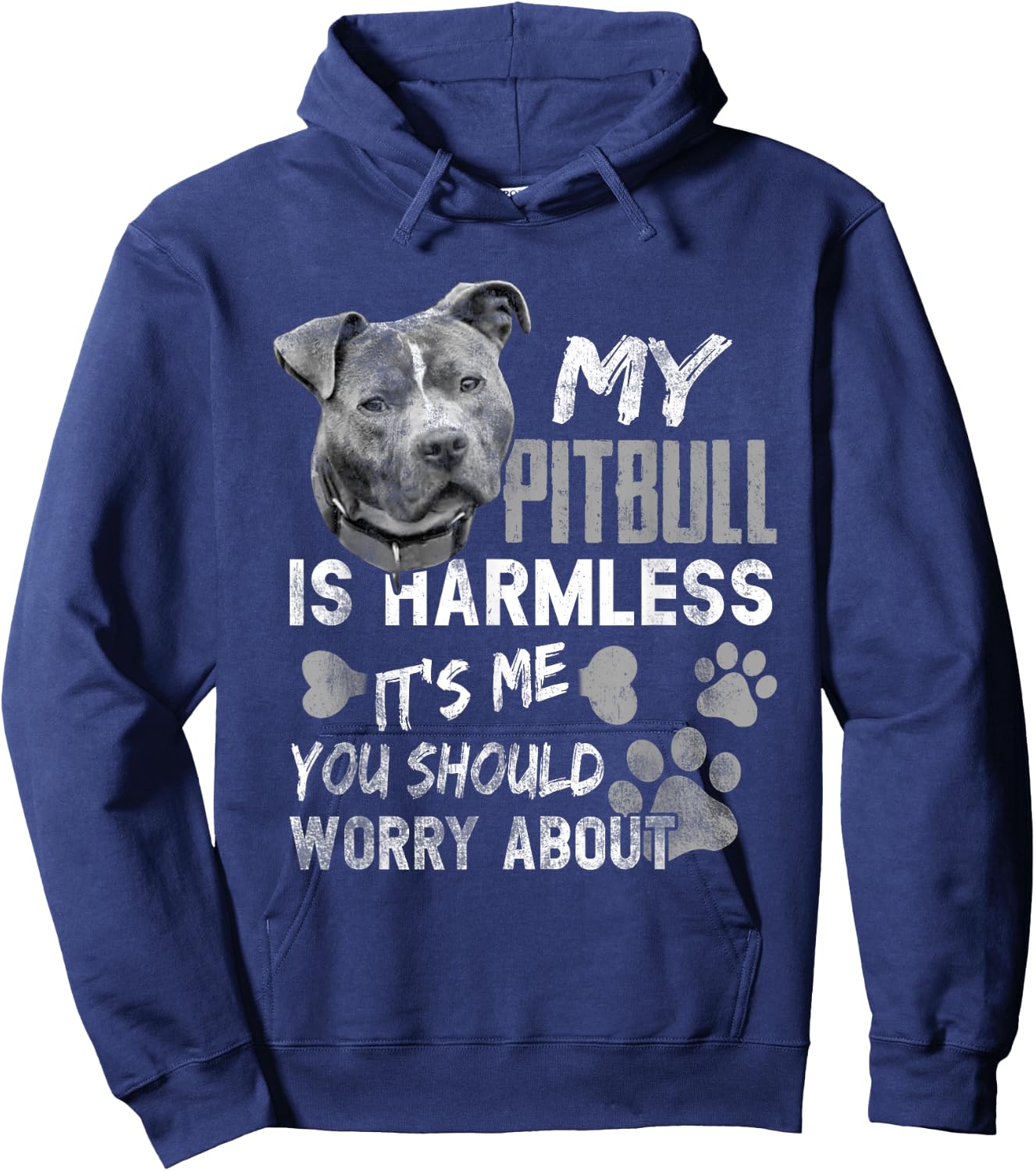 My Pitbull is harmless It's Me You Should Worry About Dog Women Hoodie - Hoodie | Navy