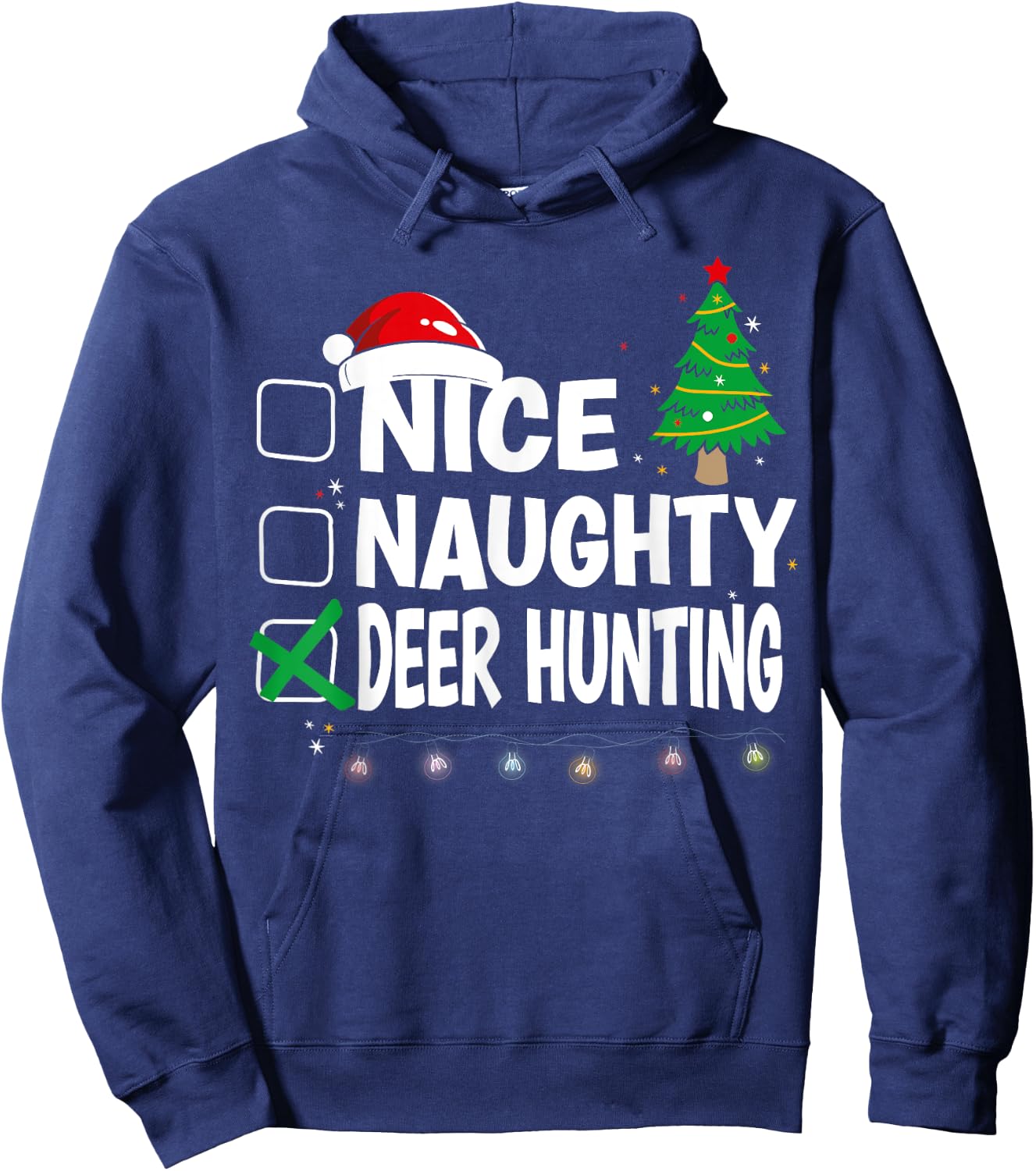 X-Mas Matching Nice Or Naughty Or Deer Hunting Pajama Hoodie - Hoodie | Navy