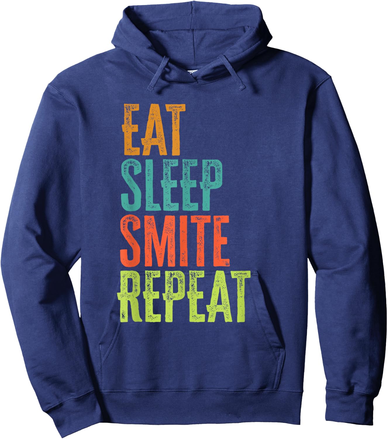 Retro Eat Sleep Smite Repeat Strike Strongly Legend Player Hoodie - Hoodie | Navy