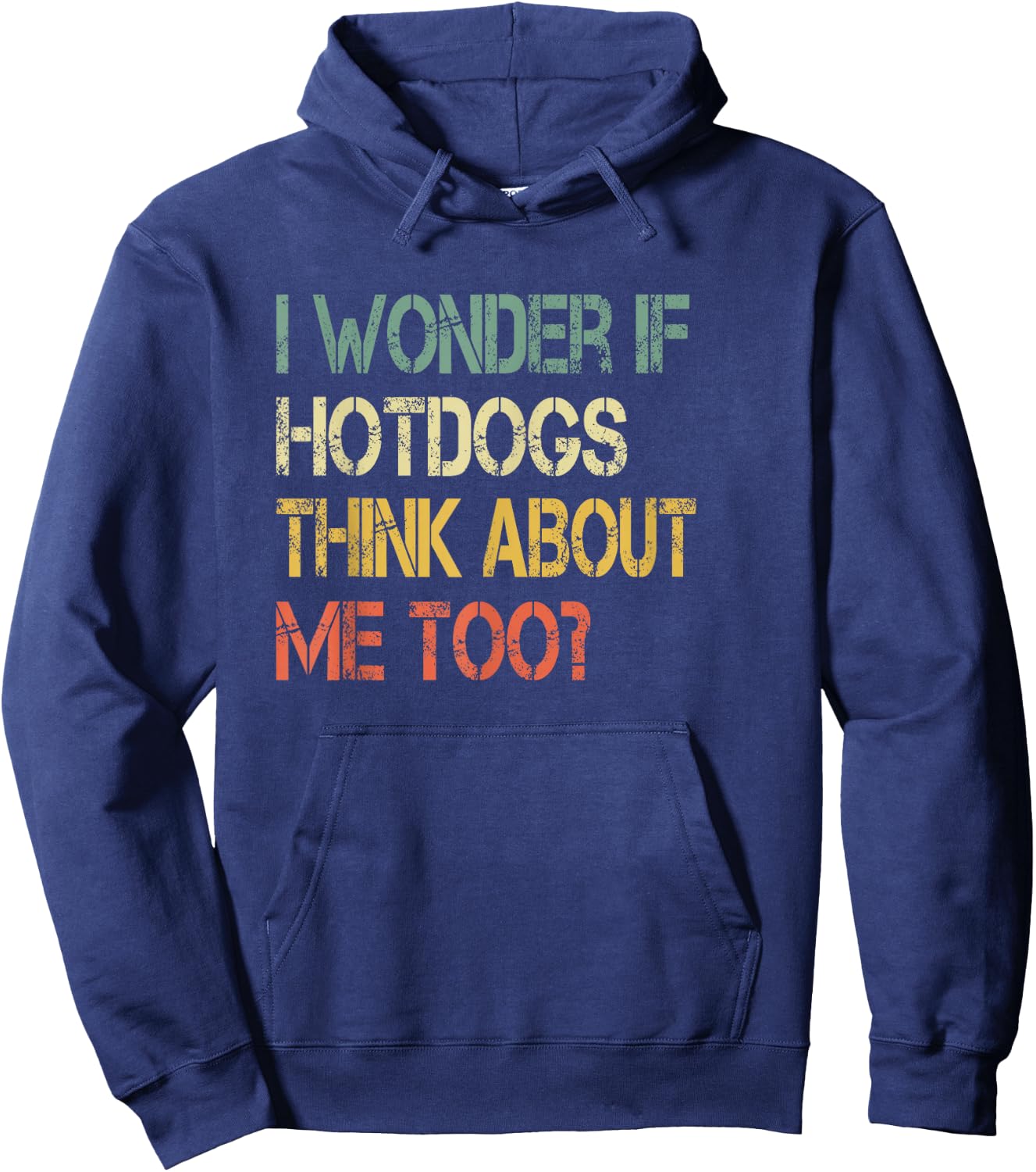Funny Wonder If Hotdogs Think About Me Too Hot Dog Lover Women Girls Kids Hoodie - Hoodie | Navy