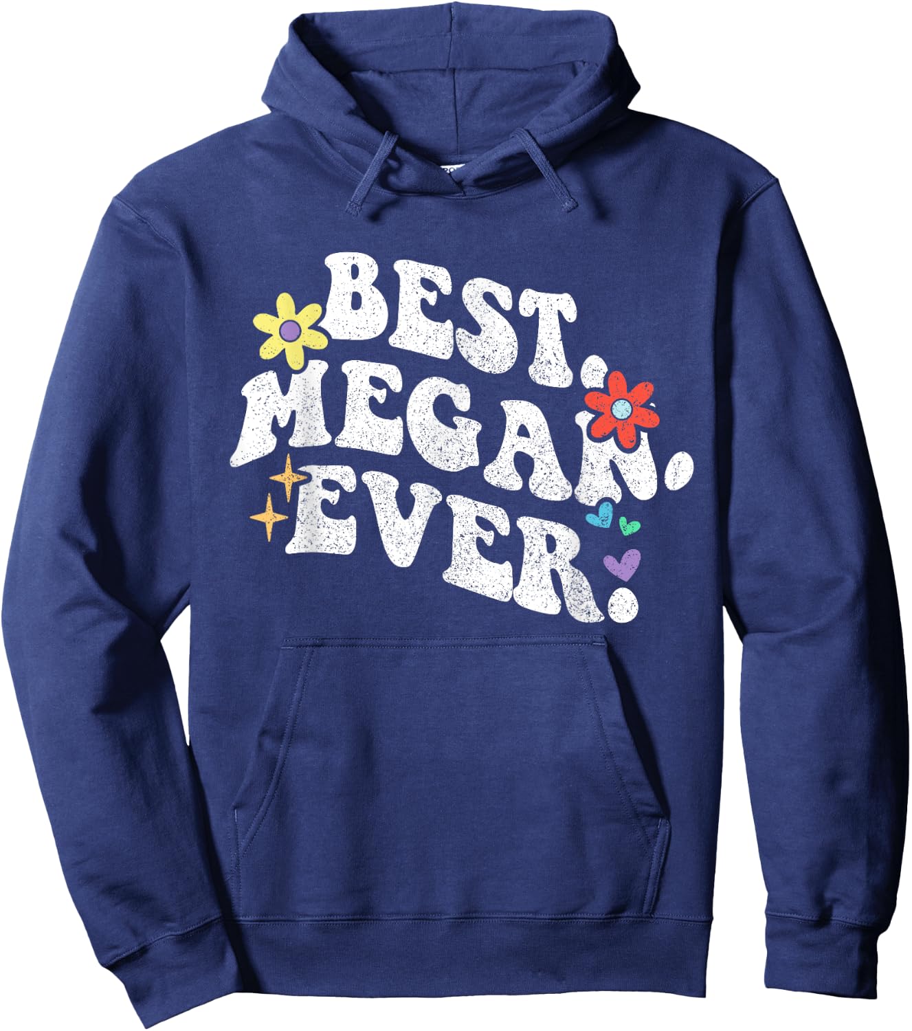 Retro Groovy Best Megan Ever First Name Mother's Day Girl Hoodie - Hoodie | Navy