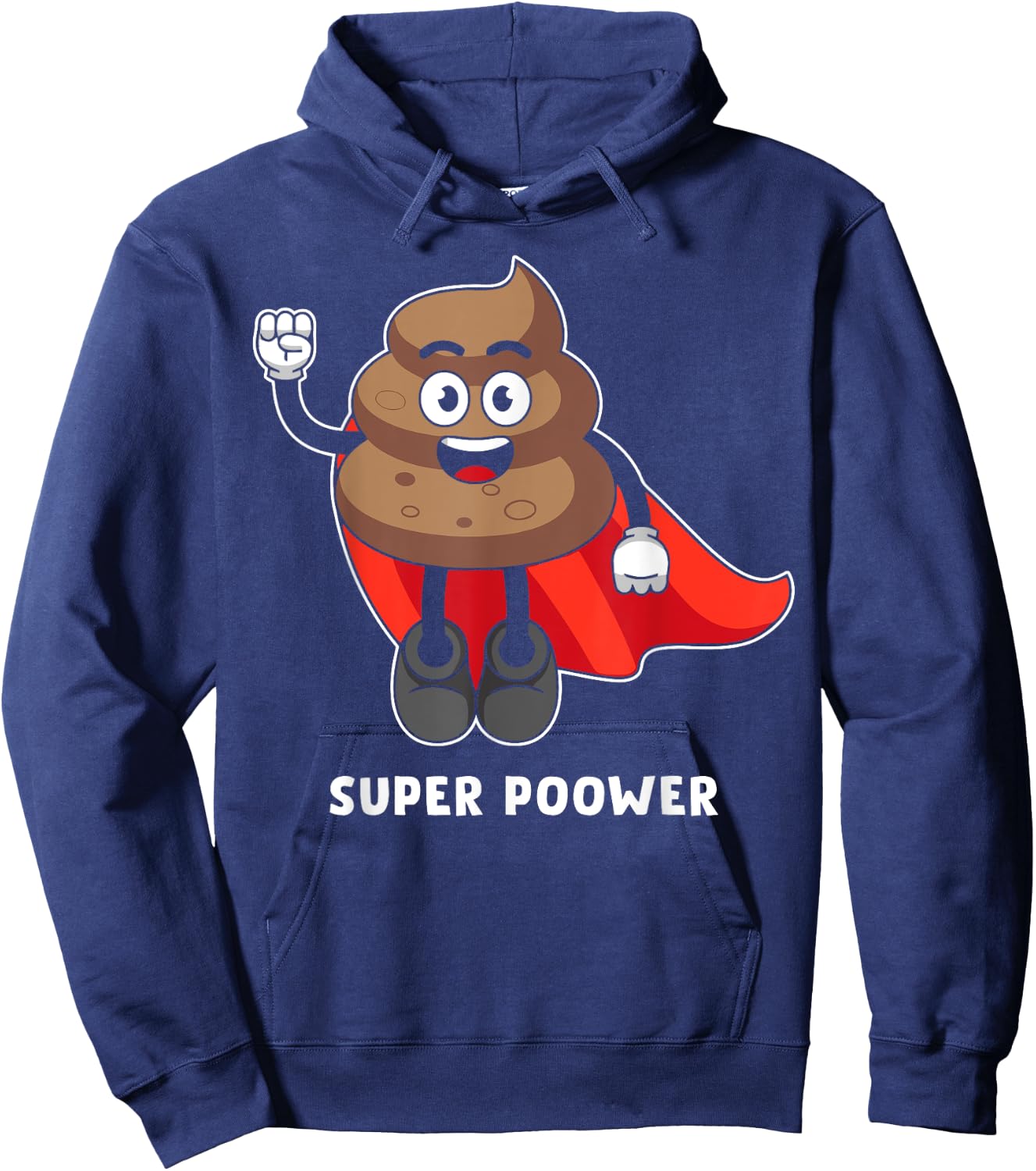 Super Poower Funny Super Hero Poop Funny Gift Hoodie - Hoodie | Navy