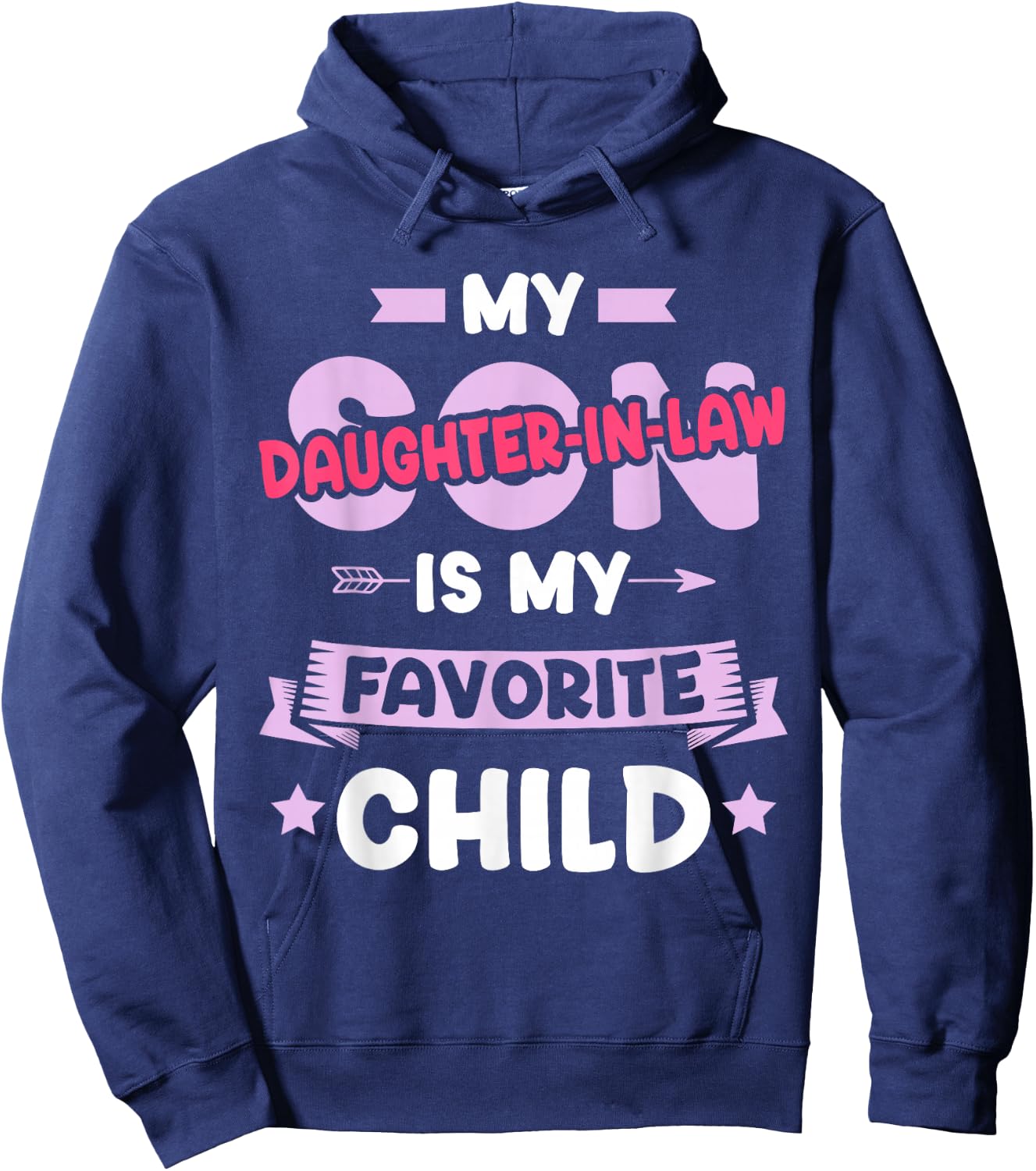 Daughter-in-Law Favorite Child for Mother-in-Law Mothers Day Hoodie - Hoodie | Navy