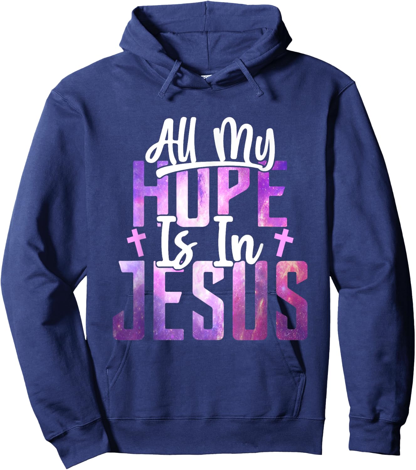 All My Hope Is In Jesus Christ Faith Spiritual Hoodie - Hoodie | Navy
