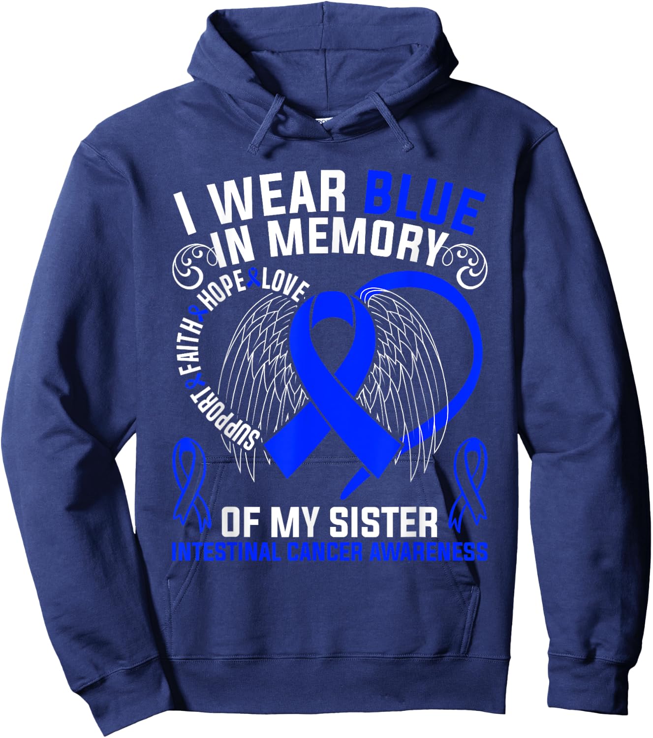 I Wear Pink In Memory Of My Sister Intestinal Cancer Hoodie - Hoodie | Navy