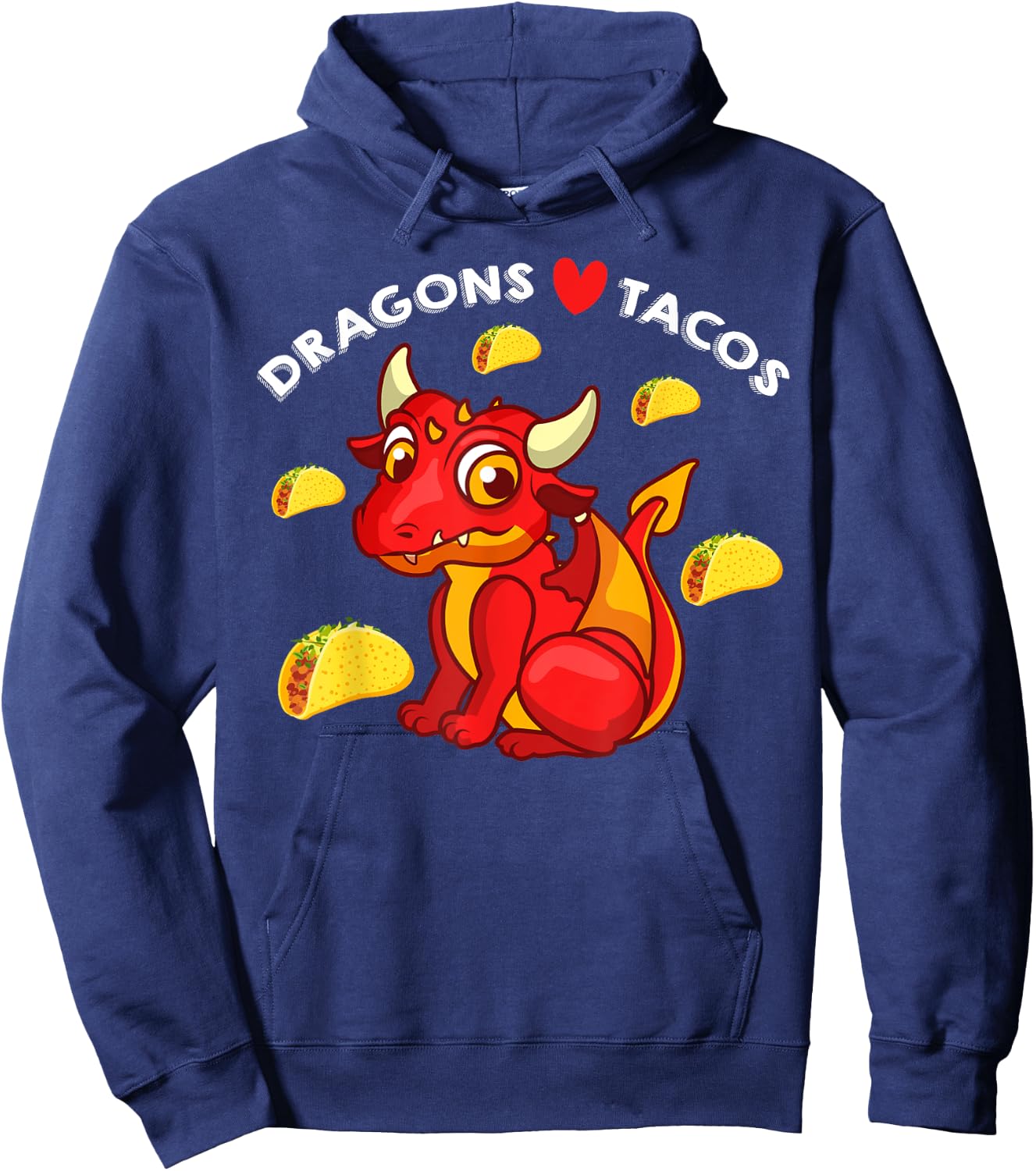 Dragons Love Tacos Cute Dragon Lover Mexican Birthday Party Hoodie - Hoodie | Navy