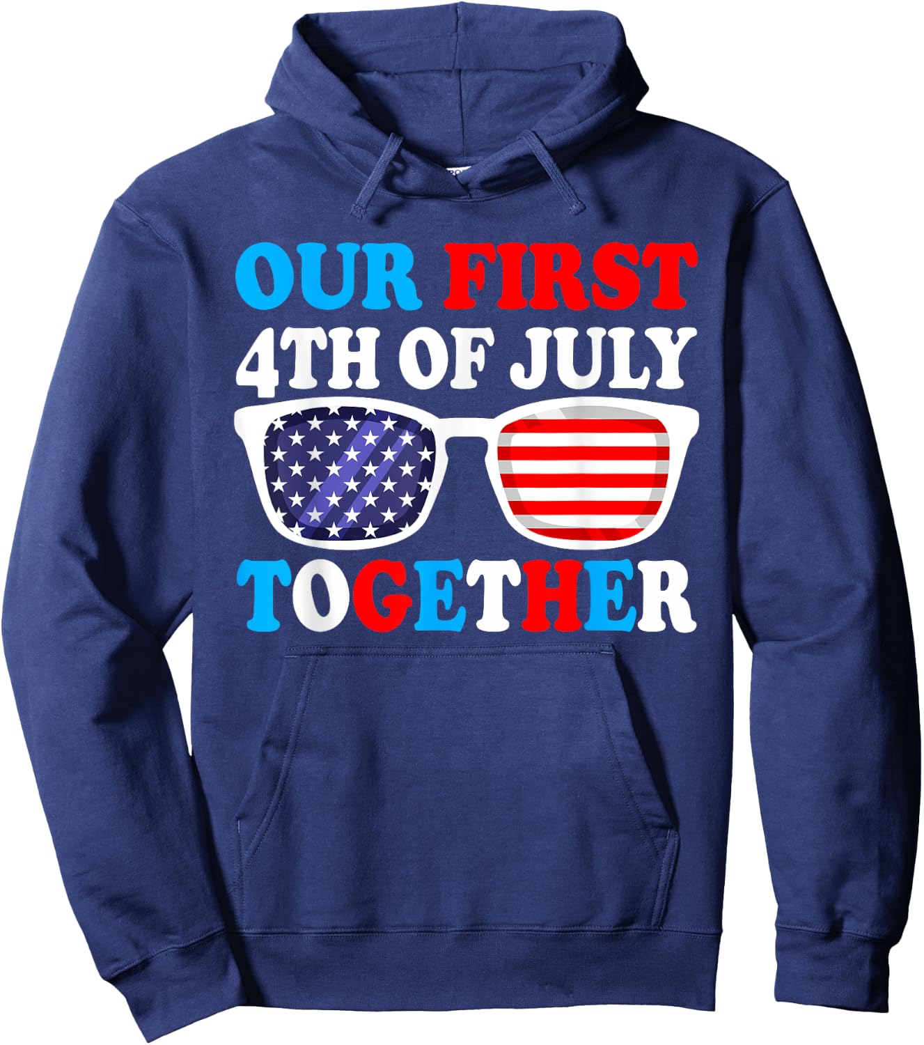 Our First 4th Of July Together Couples Matching Outfits Hoodie - Hoodie | Navy