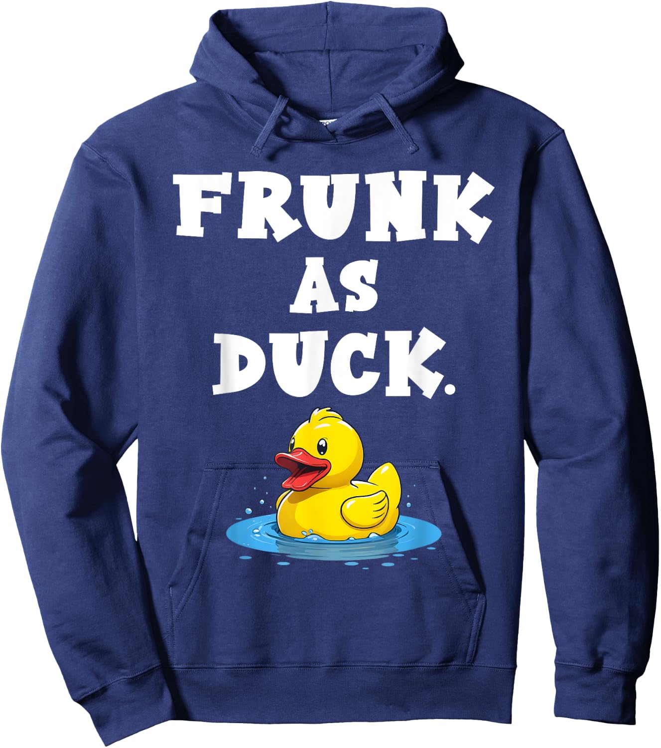Quacktastic Duck Party Outfit Funny Rubber Duck Frunk as Duck Meme Adult Humor Black Short Sleeve Cotton Blend Classic Fit U-Neck Small Hoodie - Hoodie | Navy