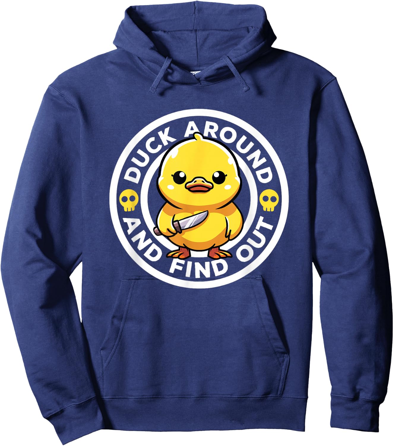 Duck Around And Find Out I Love Duck Lover Funny Rubber Duck Hoodie - Hoodie | Navy