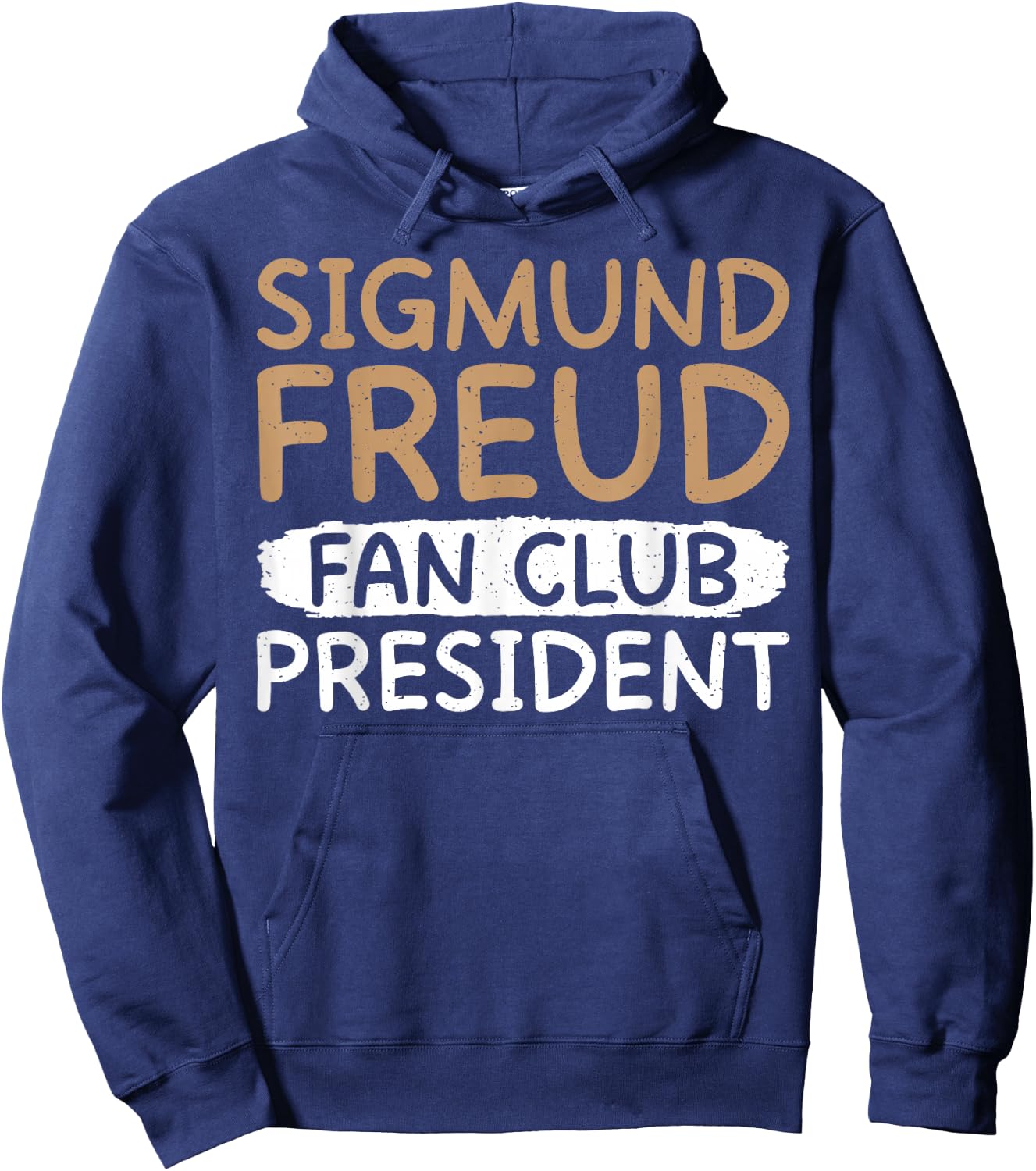 Sigmund Freud Fan Club President Therapist Hoodie - Hoodie | Navy