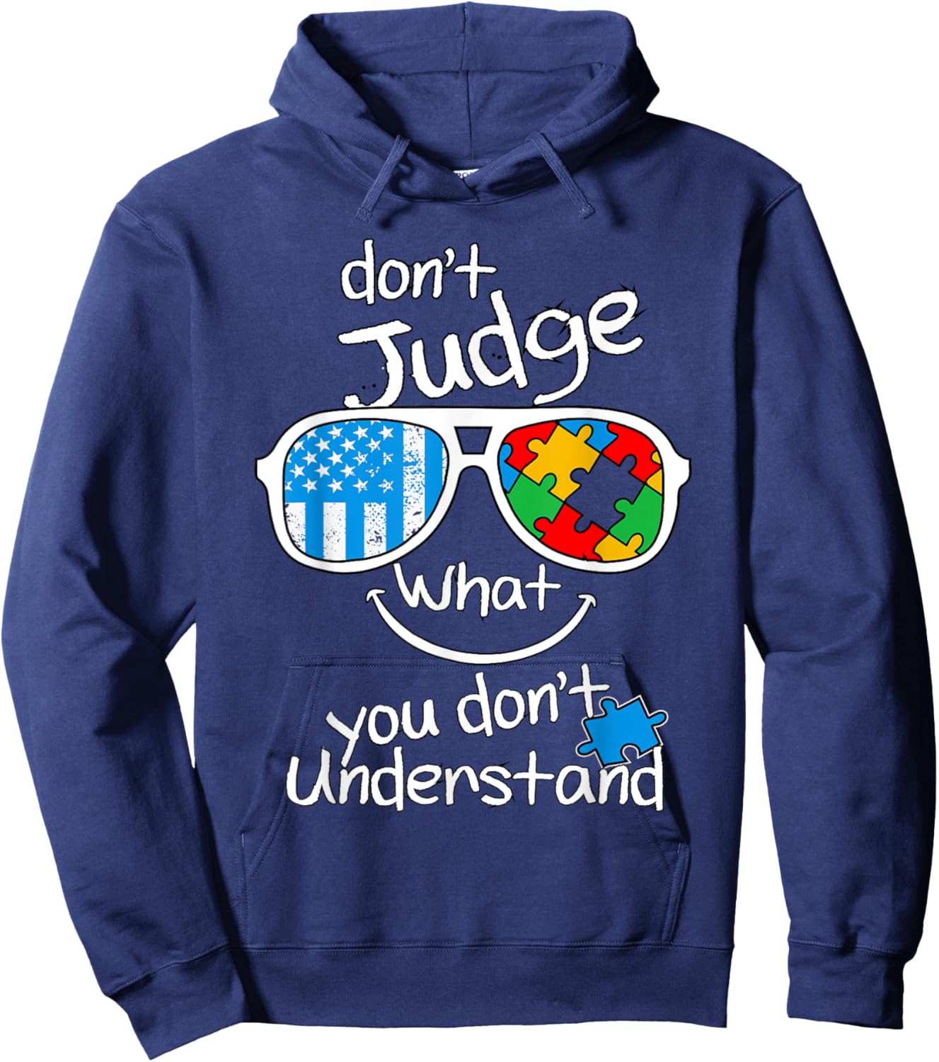 Don't judge what you don't understand Autism Awareness Month Hoodie - Hoodie | Navy