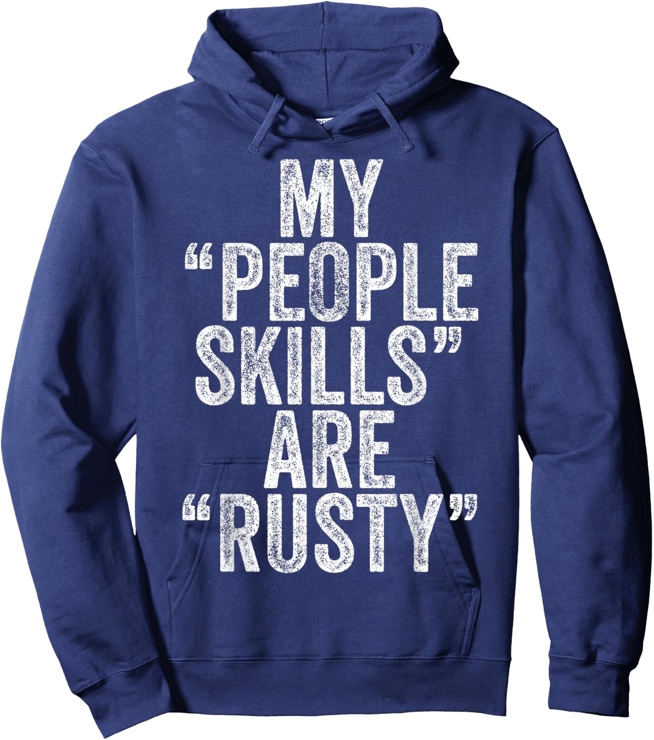 Vintage My People Skills Are Rusty Hoodie - Hoodie | Navy