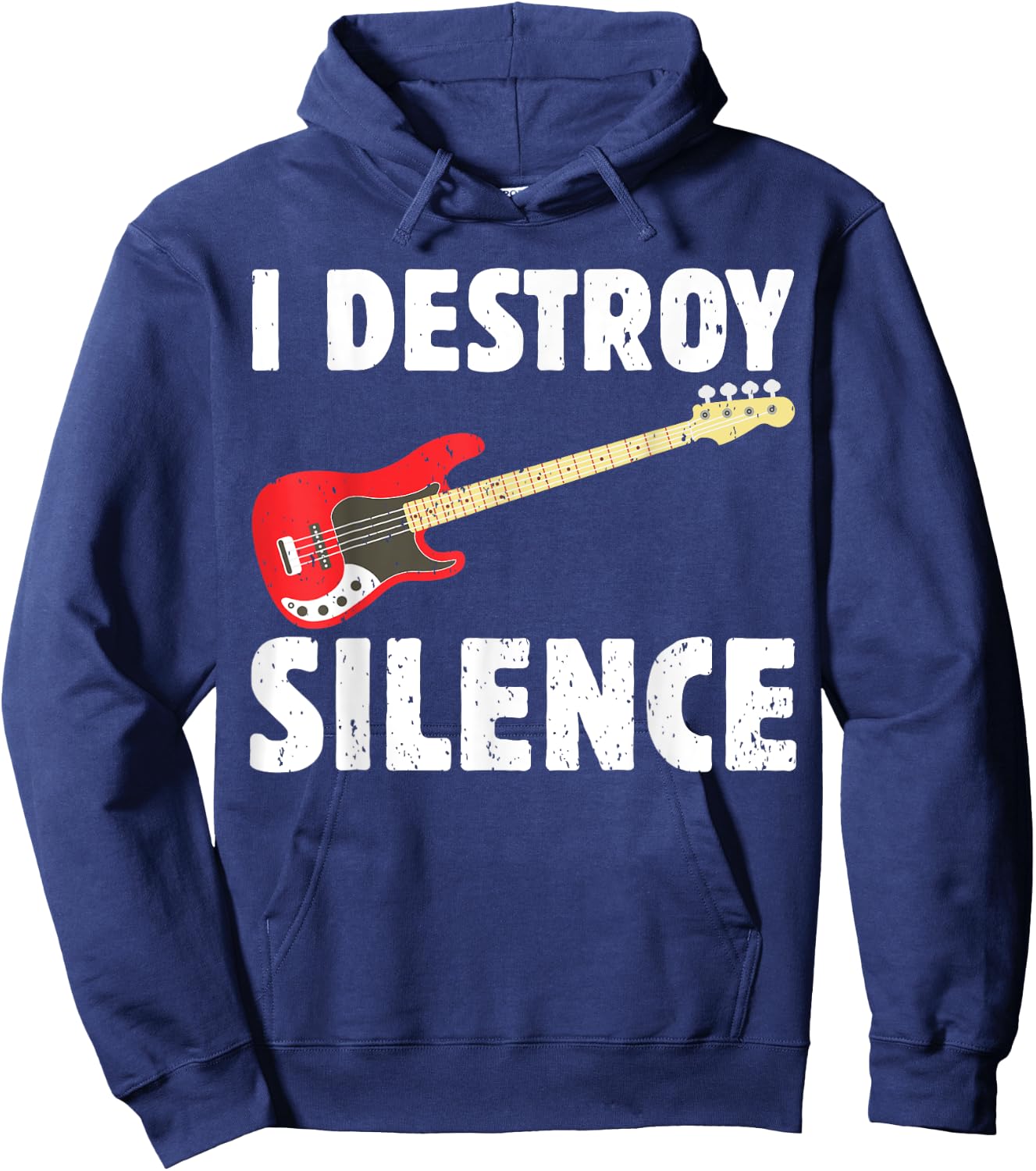 I Destroy Silence Bass Player Funny Guitar Music Enthusiasts Hoodie - Hoodie | Navy