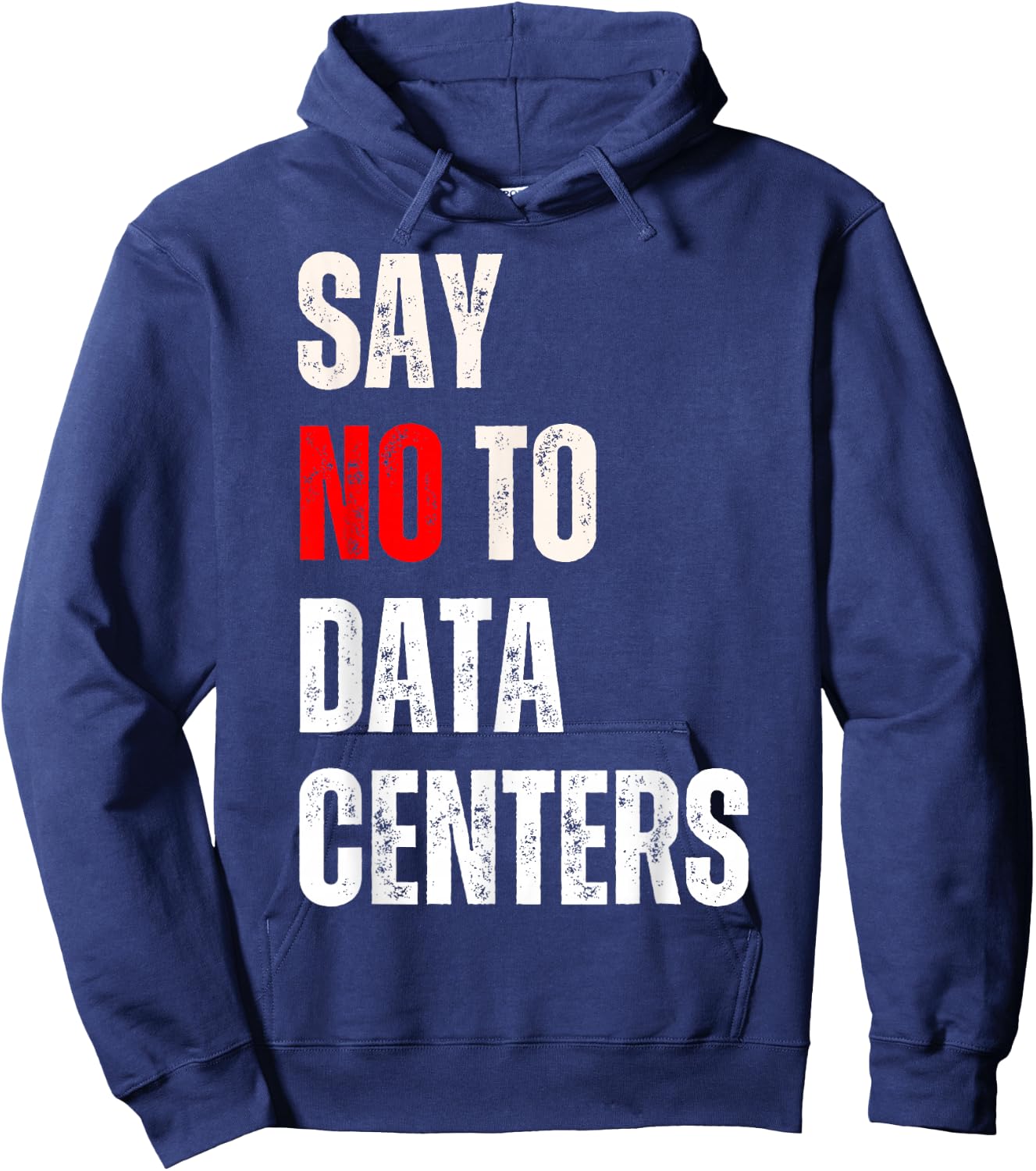 Say no to Data Centers Hoodie - Hoodie | Navy