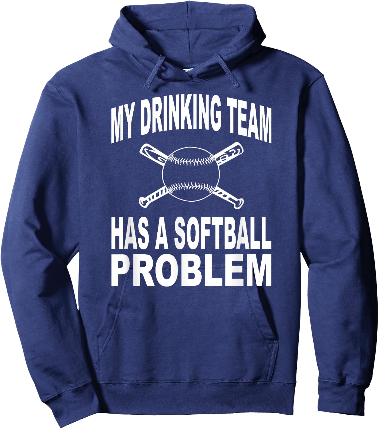 Funny Softball Shirt My Drinking Team Has A Softball Problem Hoodie - Hoodie | Navy