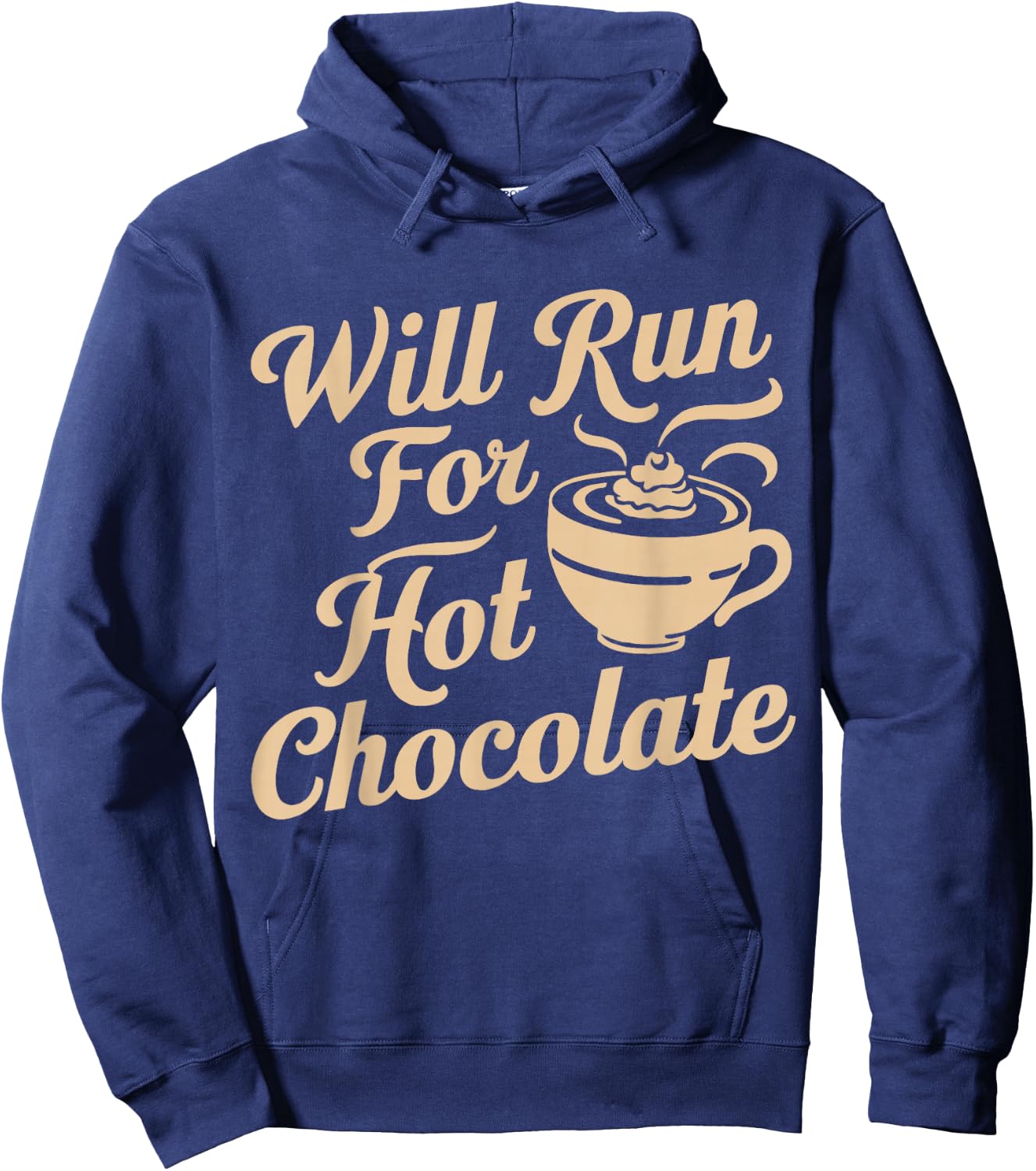 Will Run For Hot Chocolate Lovers Running Runner's Winter Hoodie - Hoodie | Navy